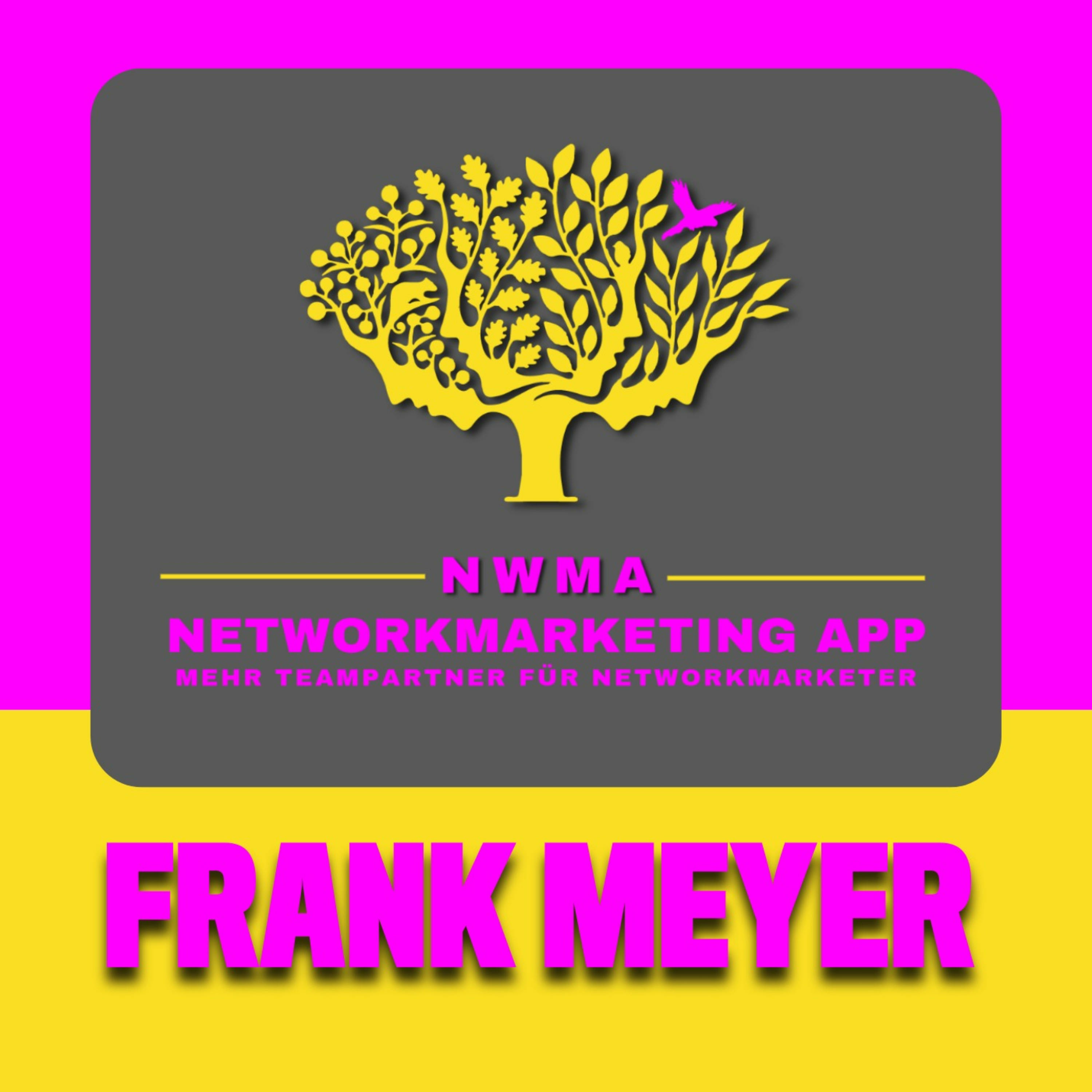 Frank Meyer Networkmarketing App podcast artwork