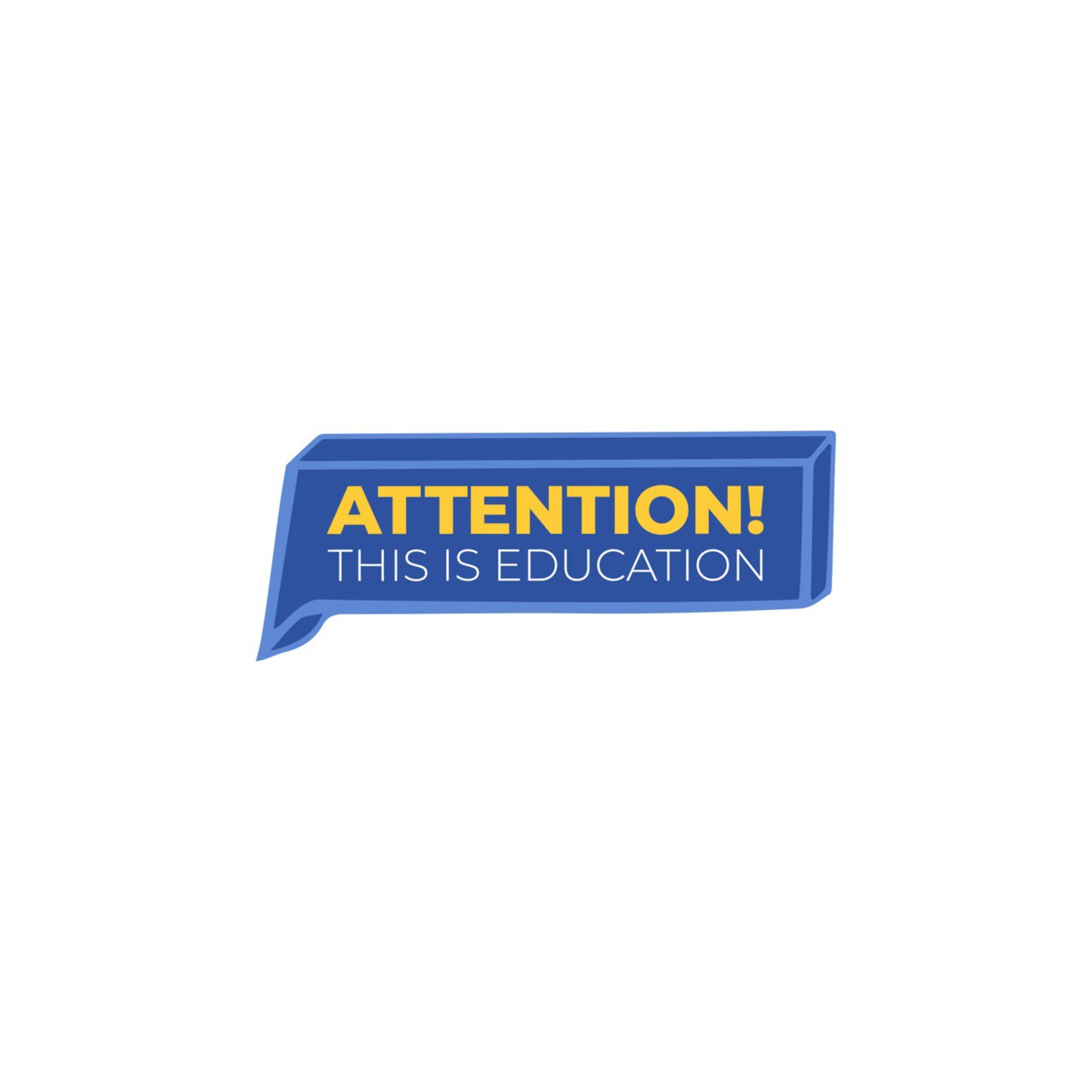 Attention! This Is Education podcast artwork