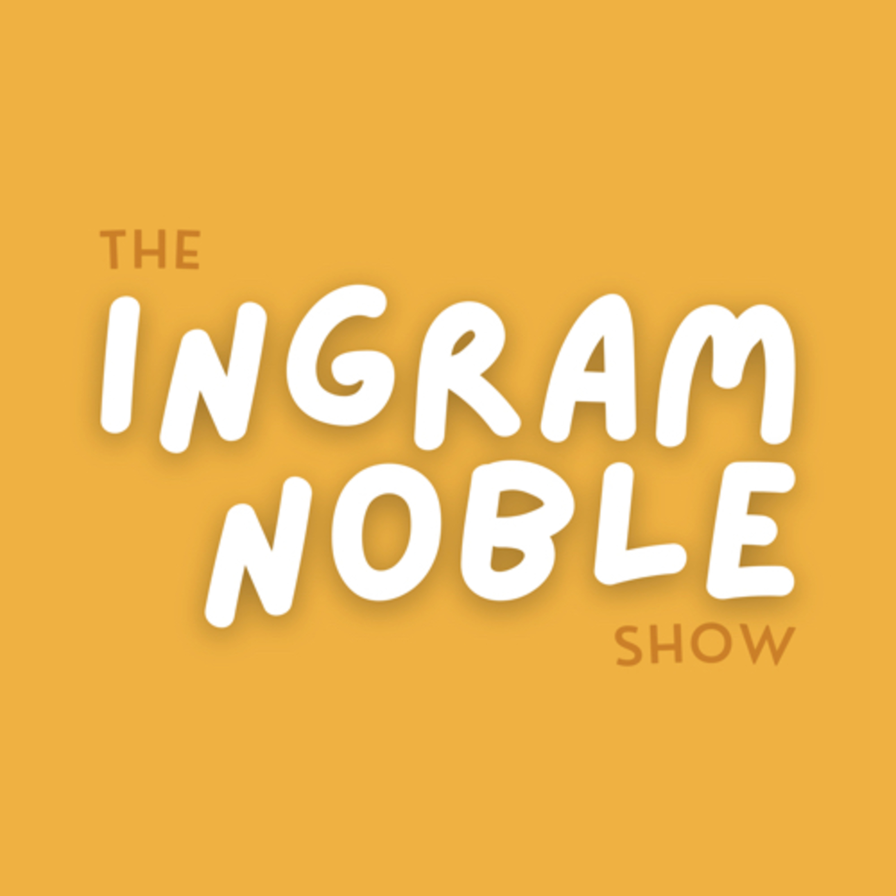 The Ingram Noble Show podcast artwork