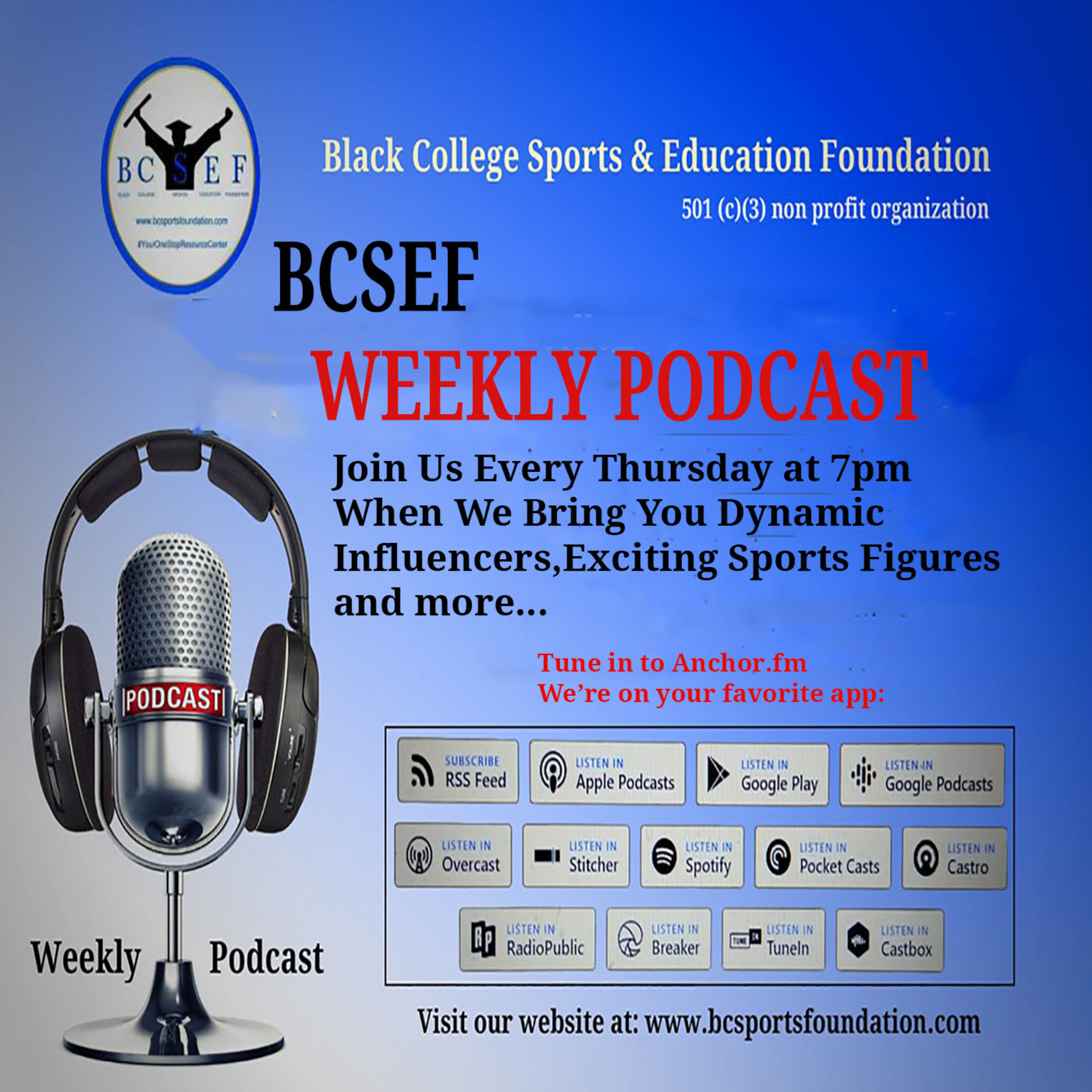 EDTalk: Black College Sports and Education Foundation (BCSEF) Podcast