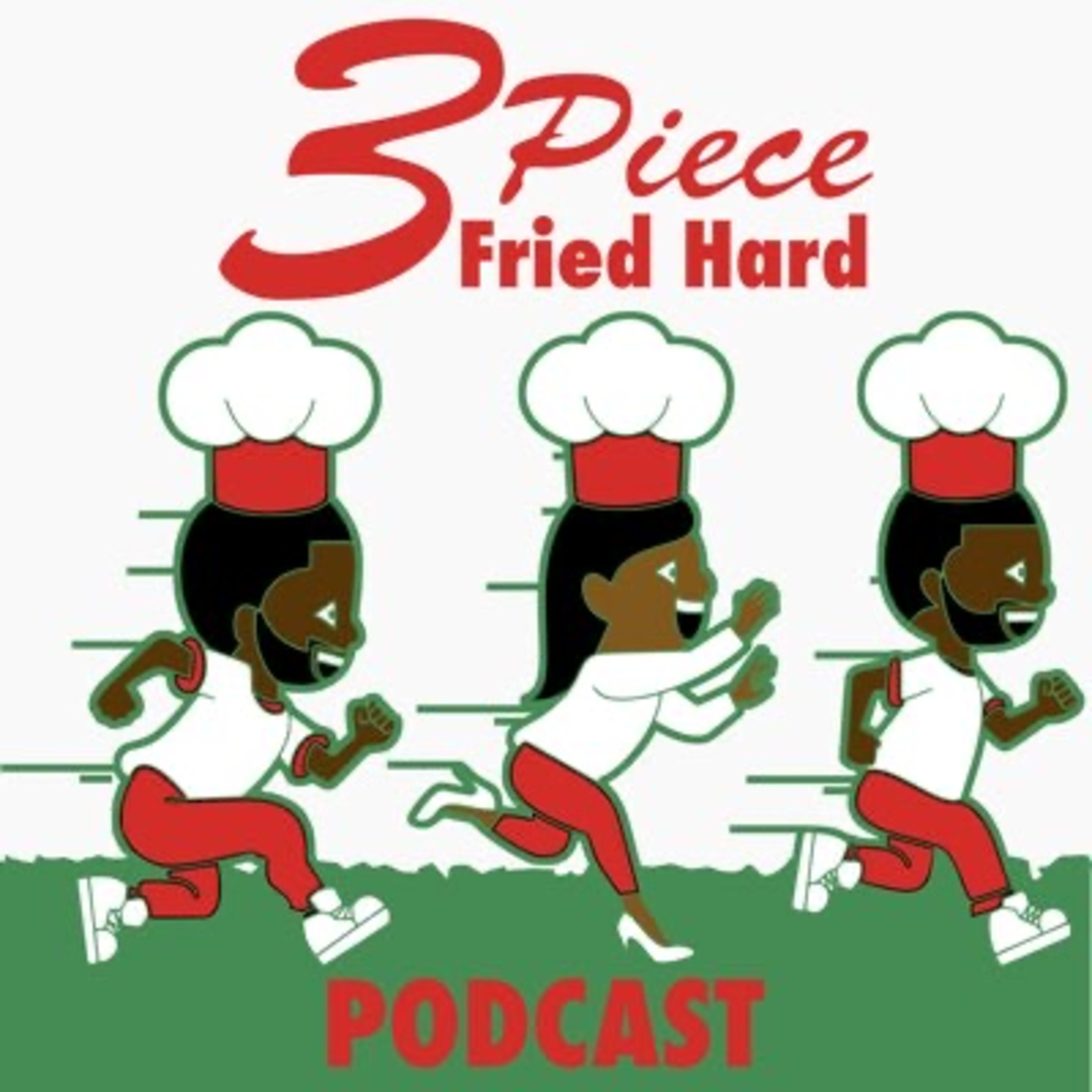 3 Piece Fried Hard Podcast