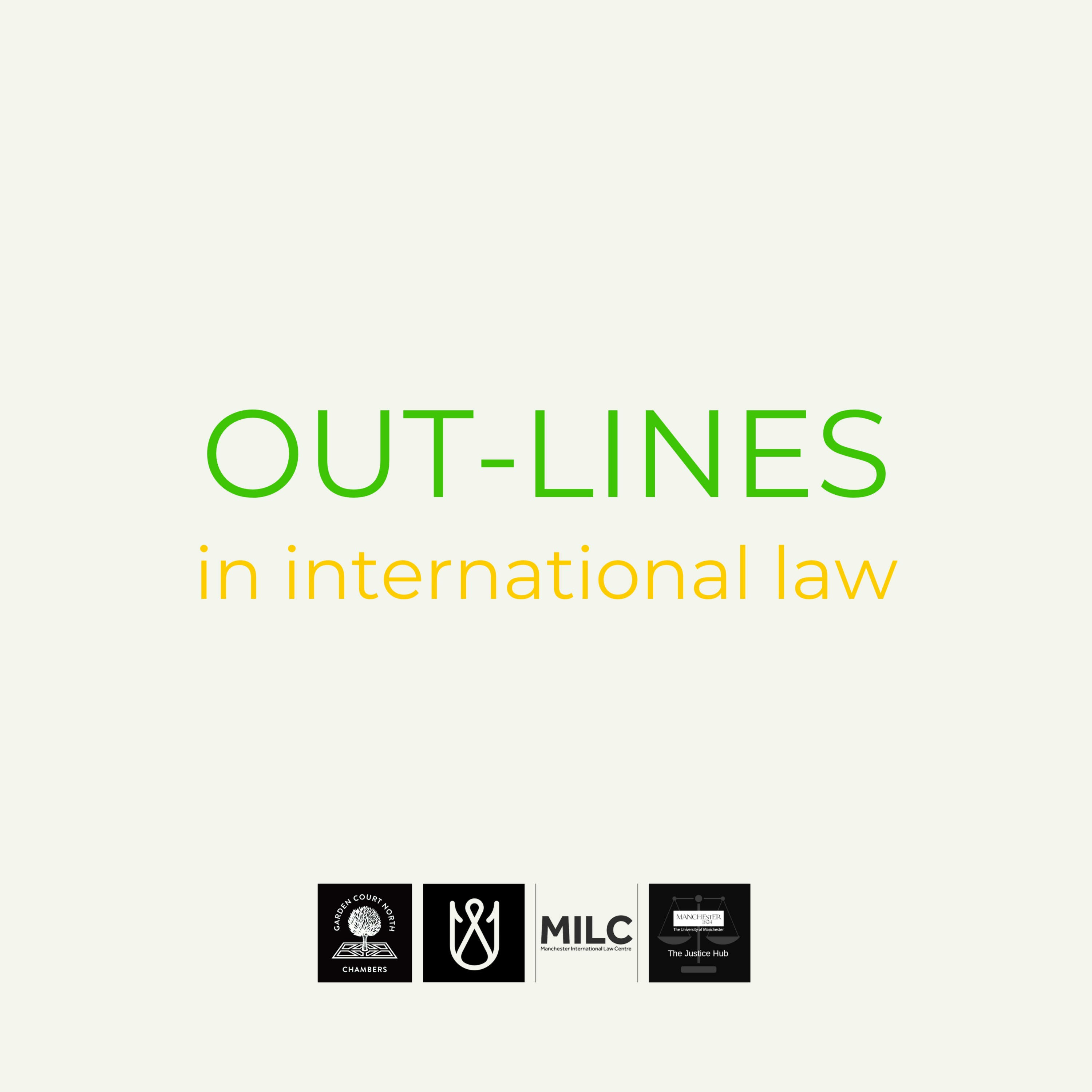 OUT-LINES in international law