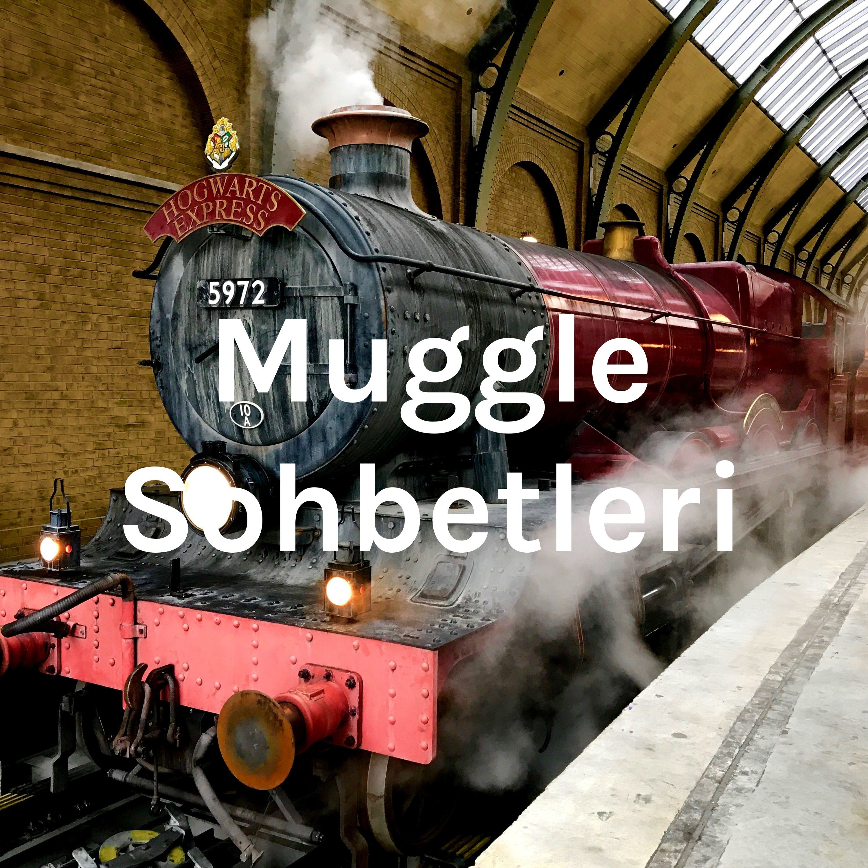 Muggle Sohbetleri podcast artwork
