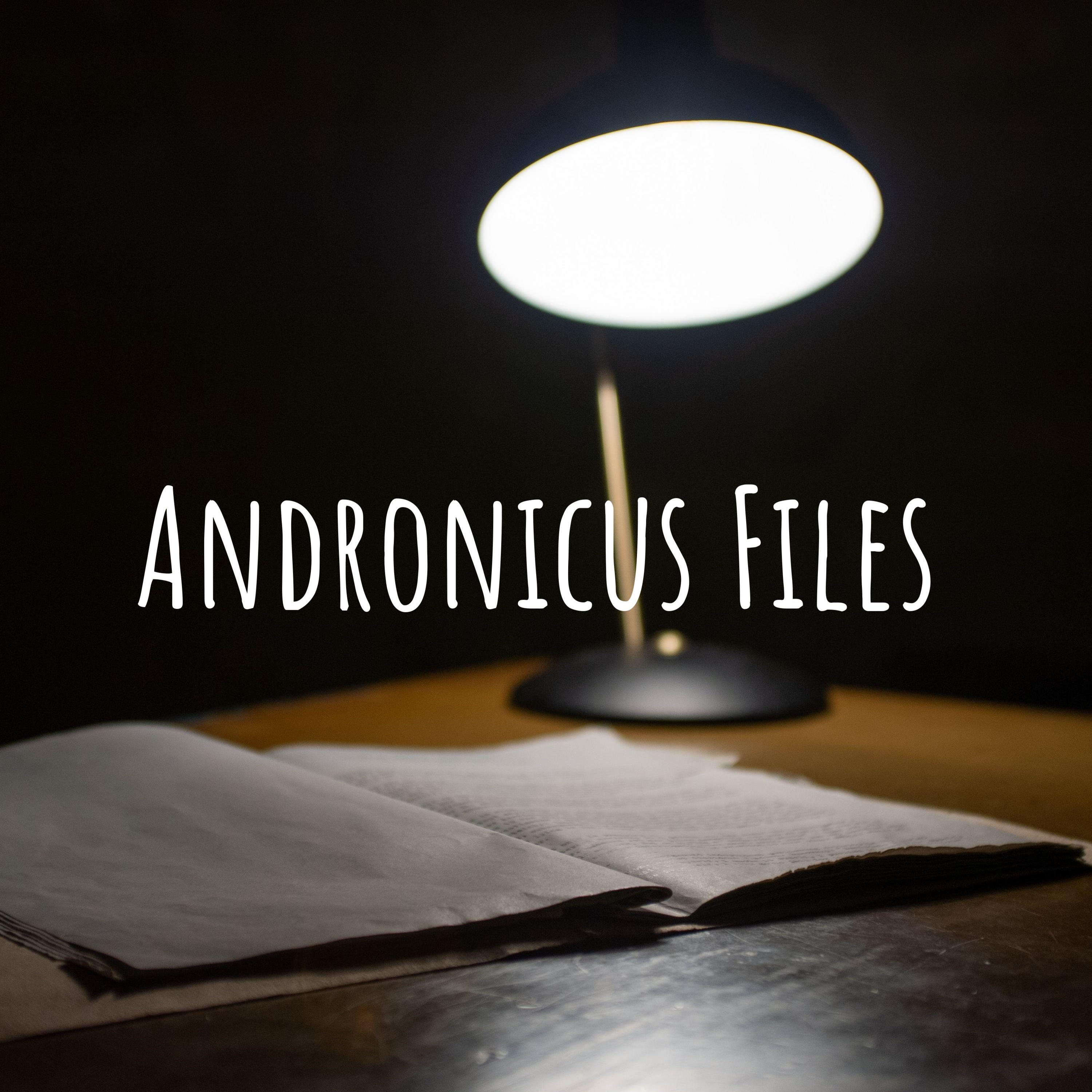 Andronicus Files