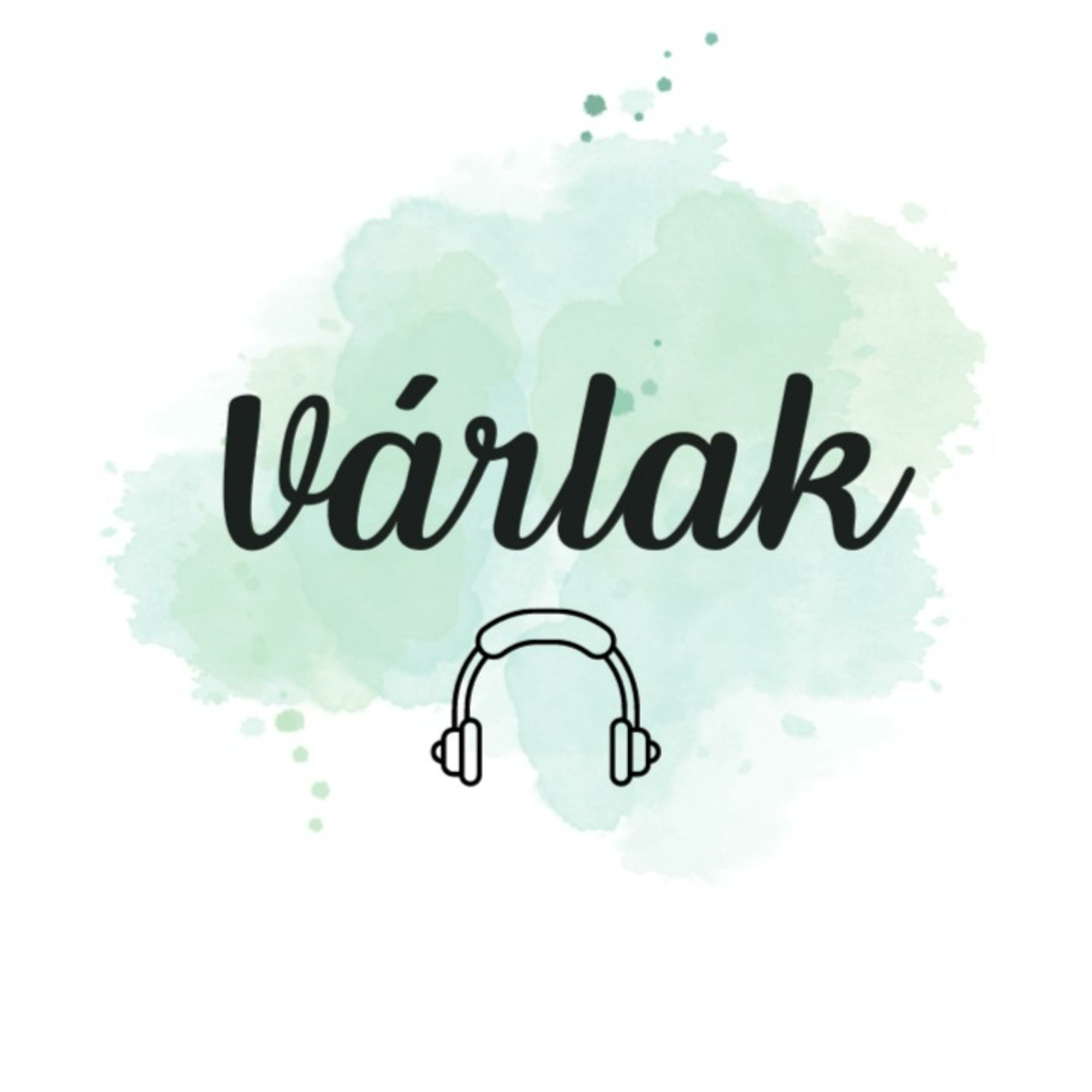 Várlak podcast artwork