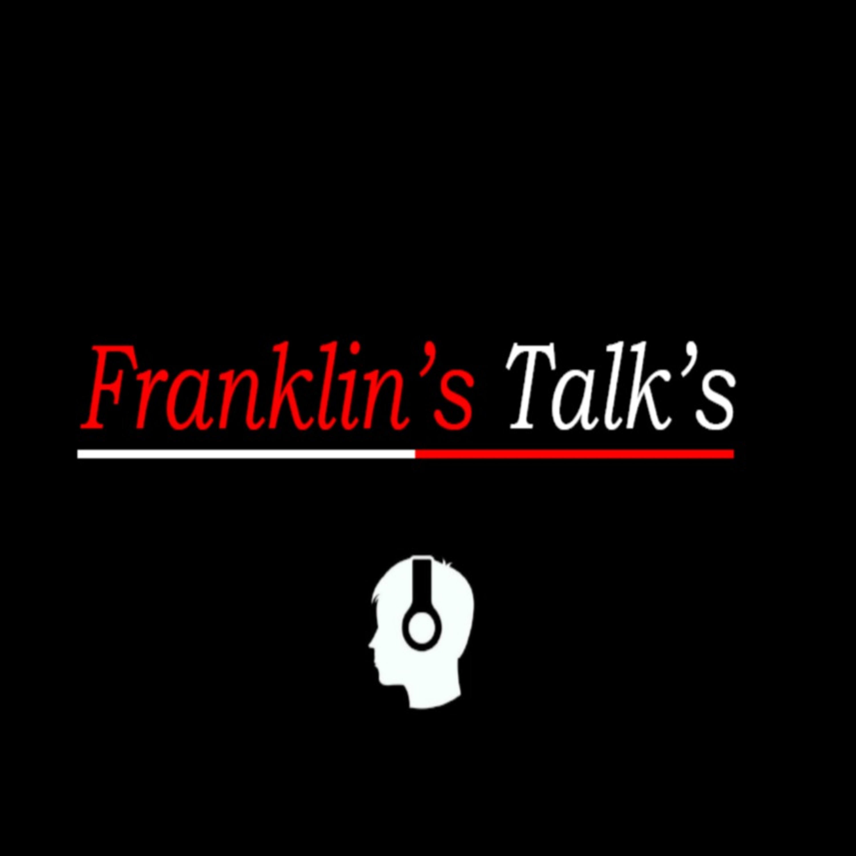 Franklin\'s Talk\'s
