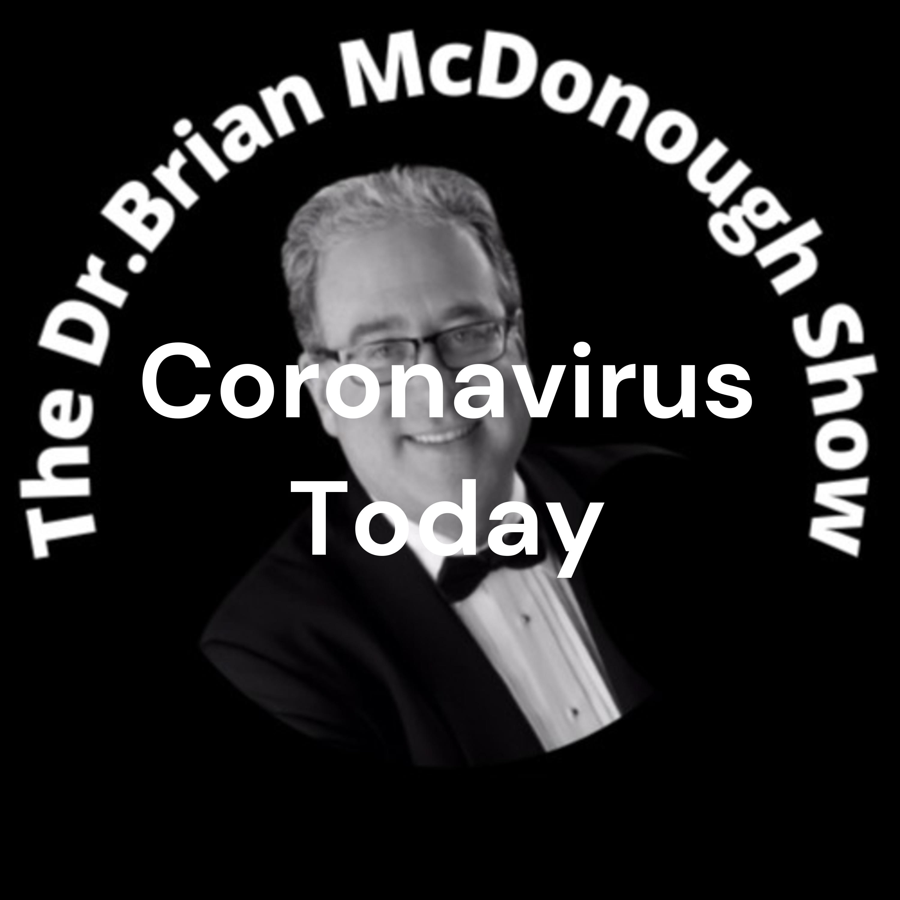 The Dr. Brian McDonough Show (Coronavirus Today) with Special Guest Angelo Cataldi 