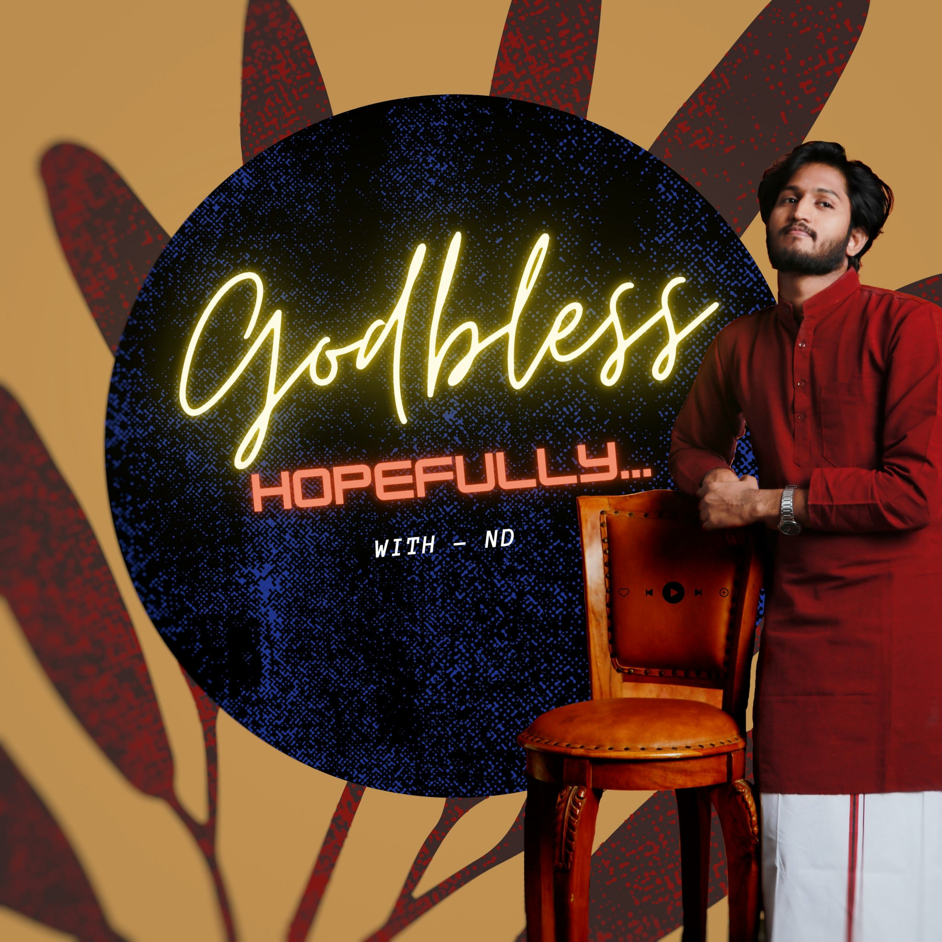 Godbless Hopefully - Tamil Podcast