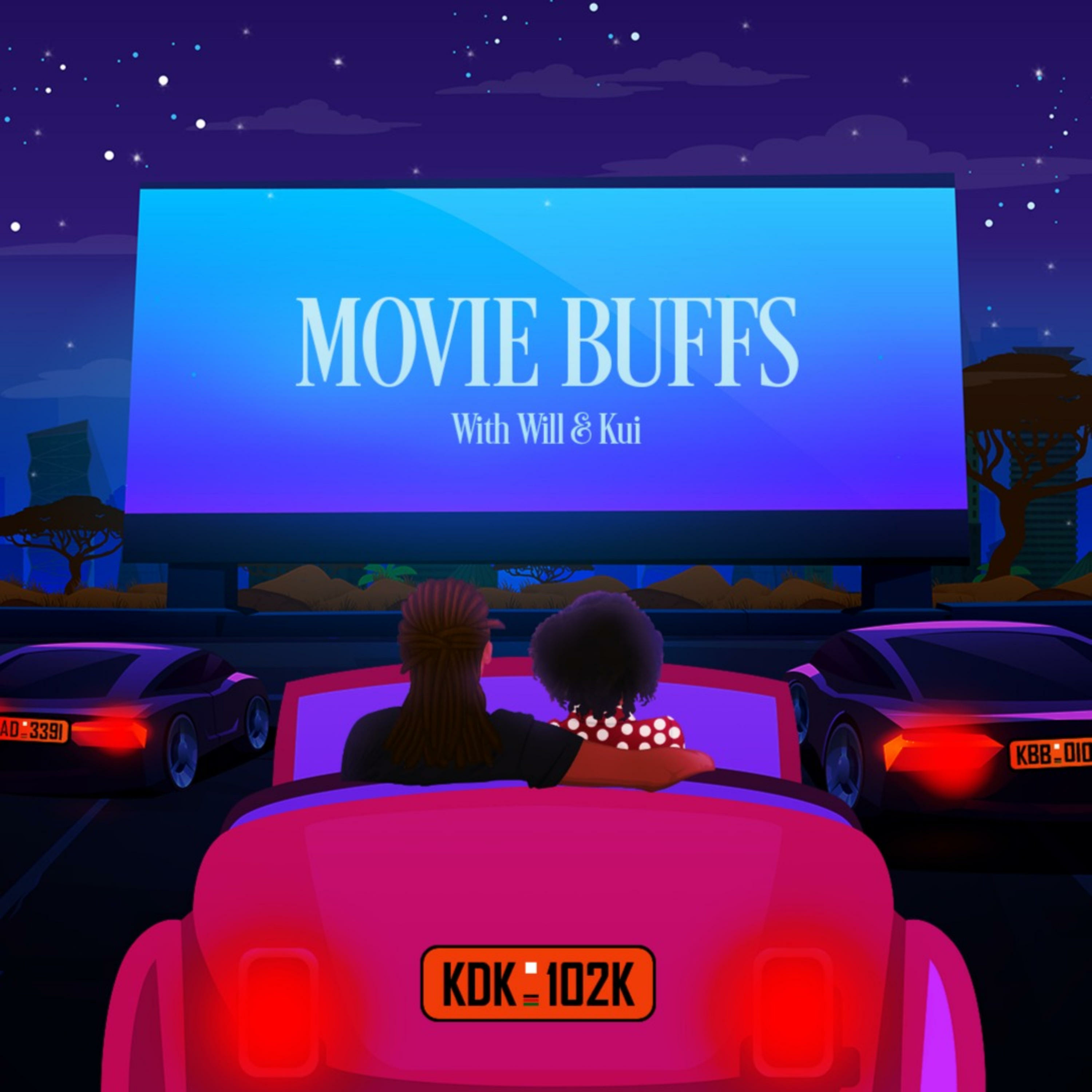 Movie Buffs: A Kenyan Movies/TV Podcast