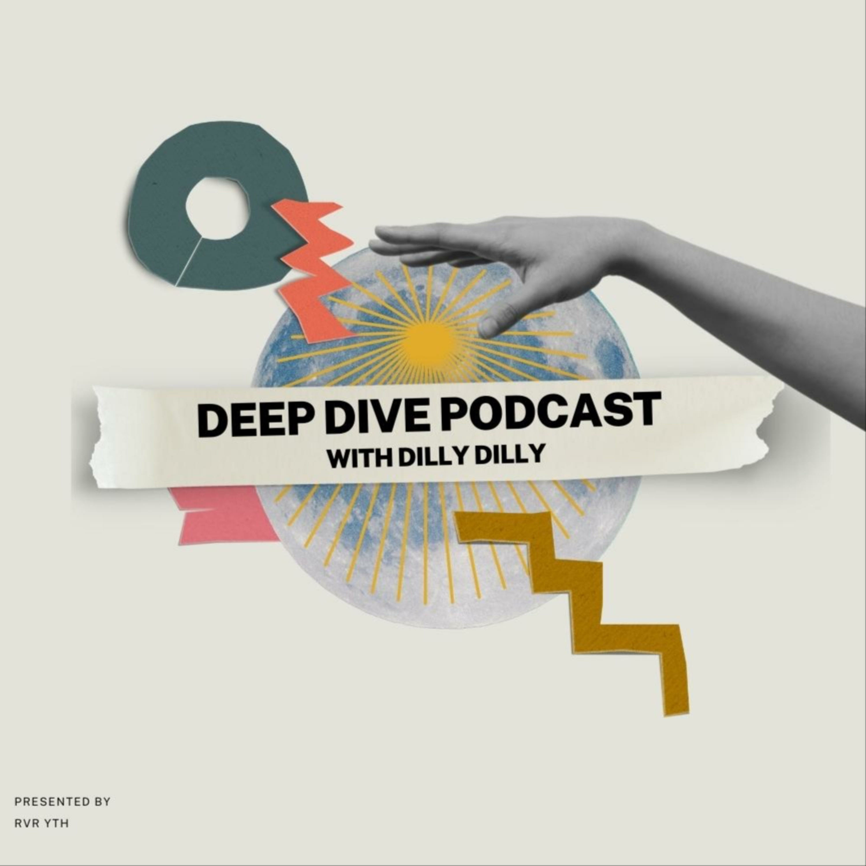 Deep Dive With Dilly Dilly cover