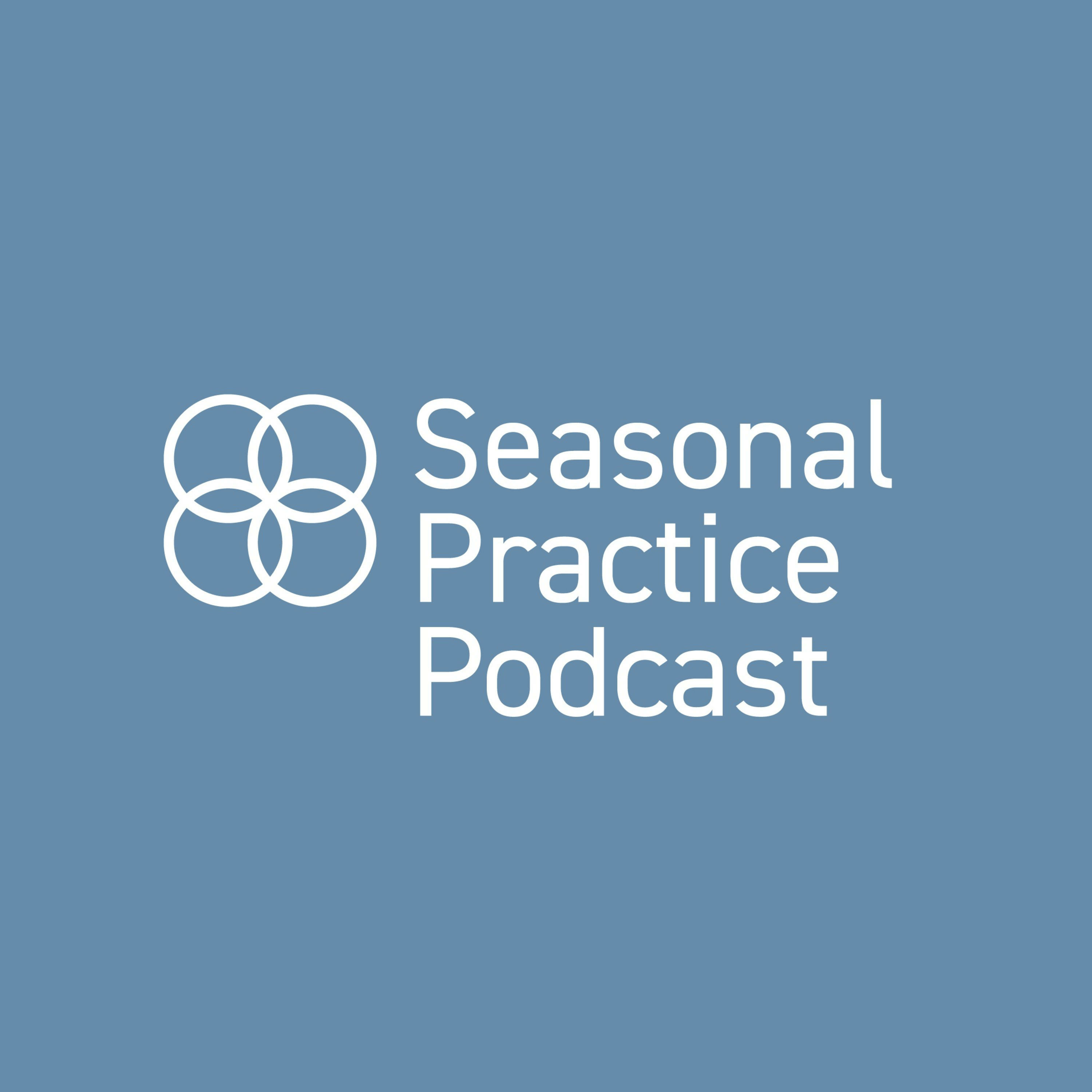 Seasonal Practice