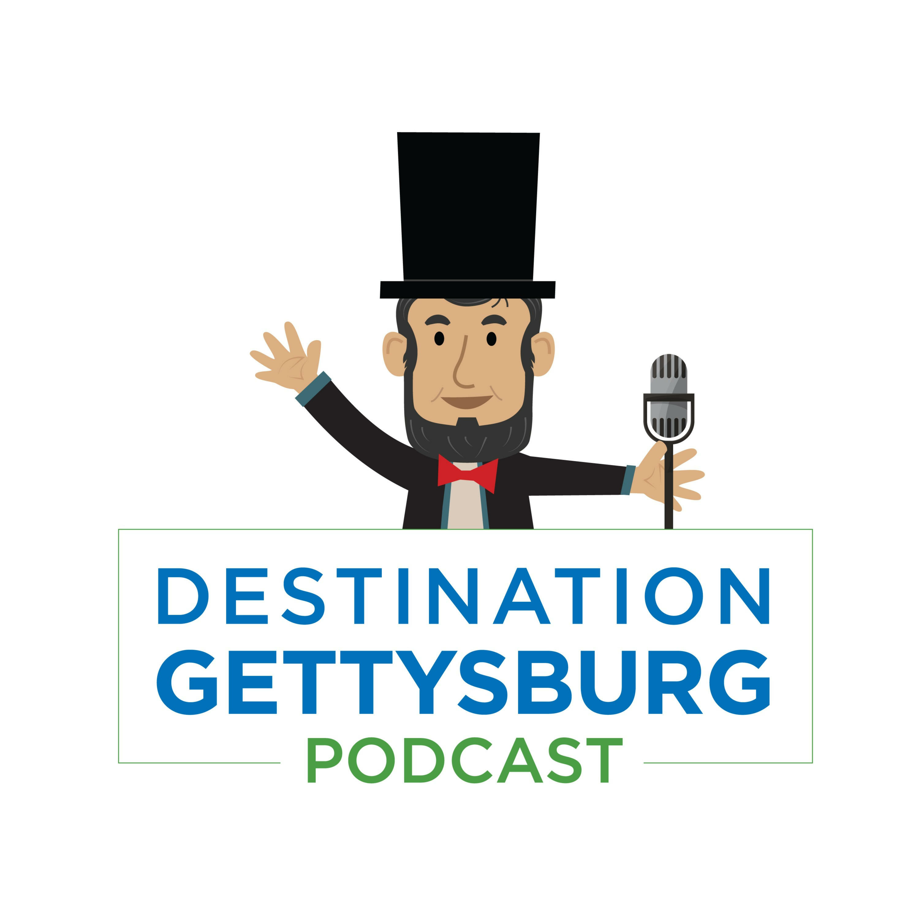 Introducing the Destination Gettysburg Podcast episode artwork