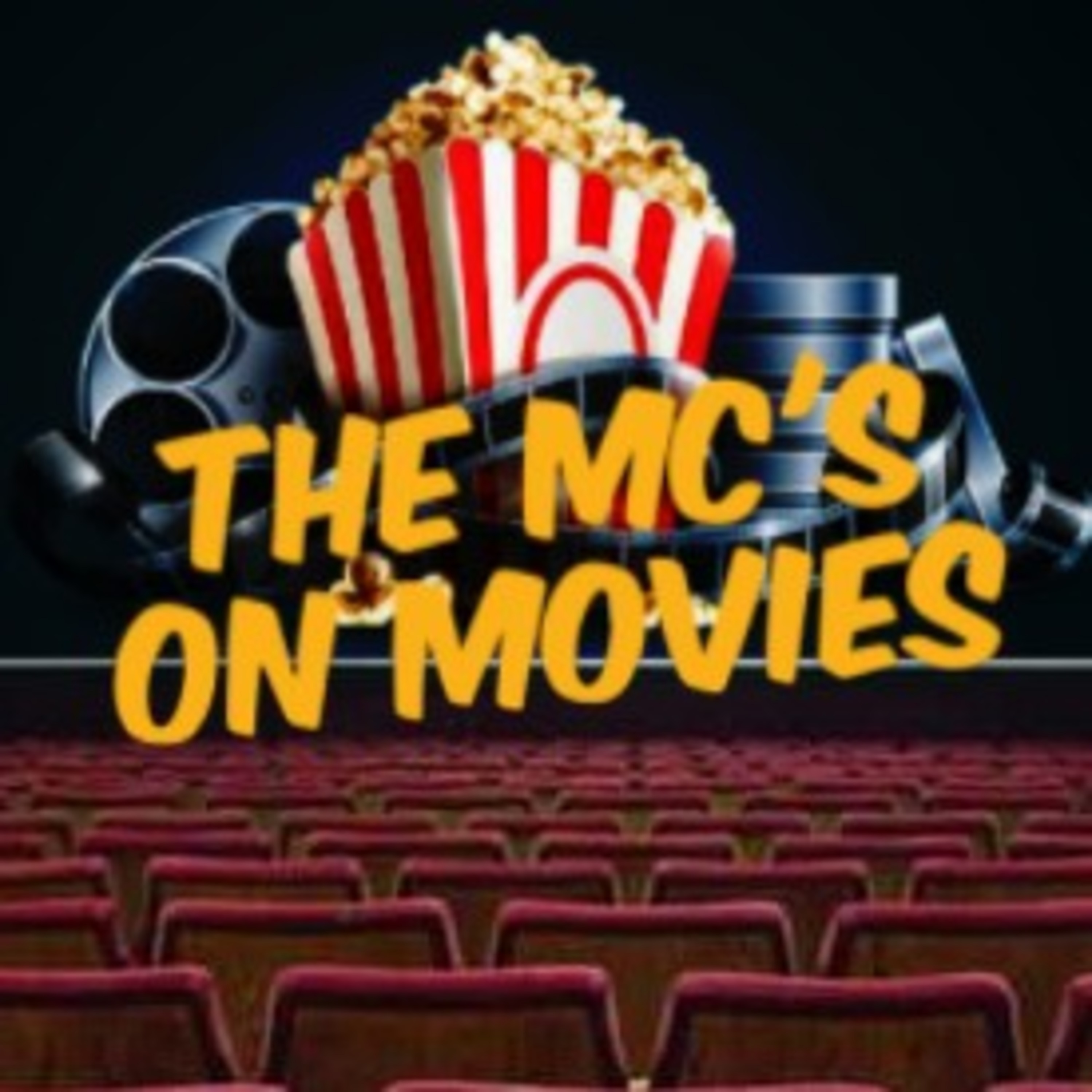 The Mc\'s on Movies Podcast