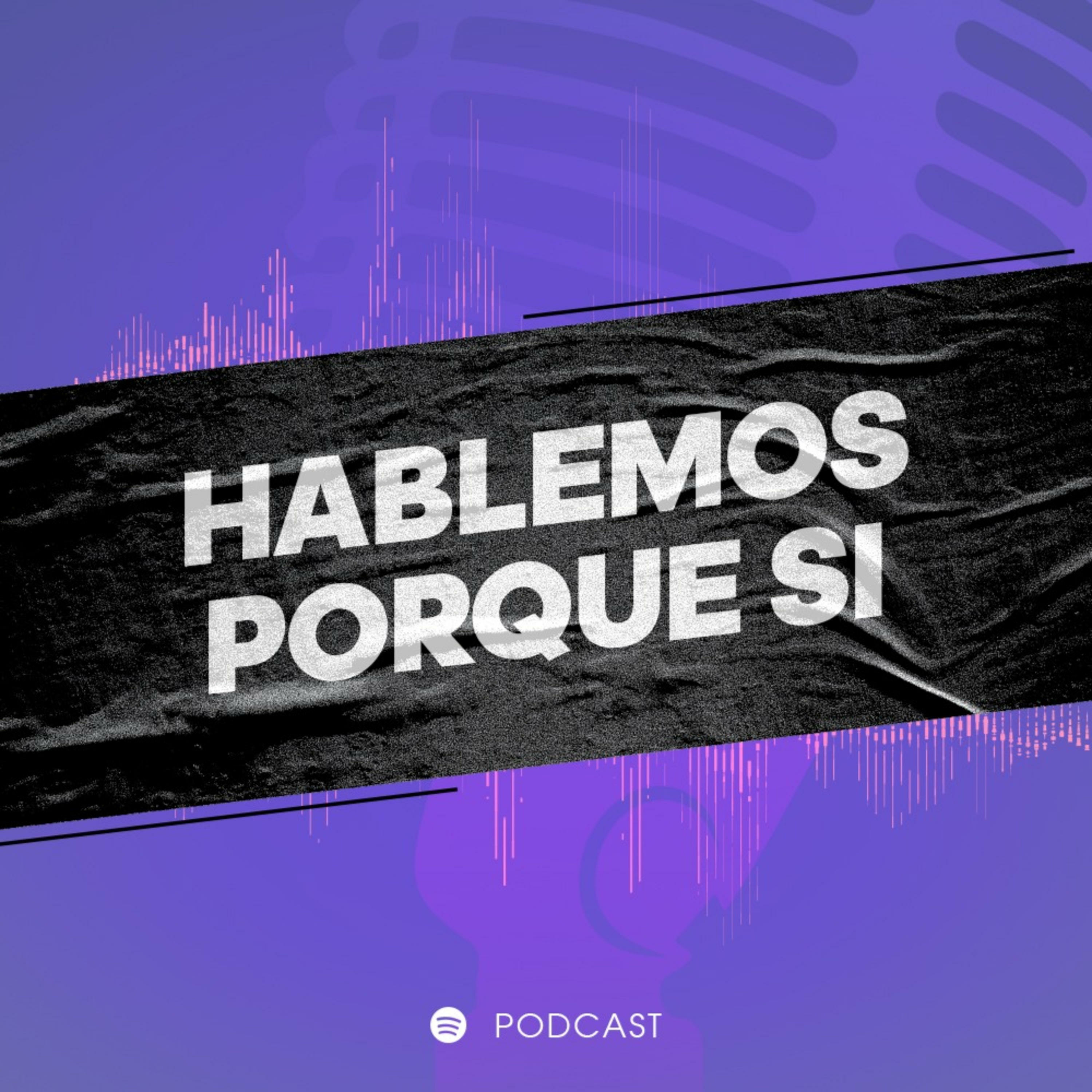 Hablemos porque si podcast artwork