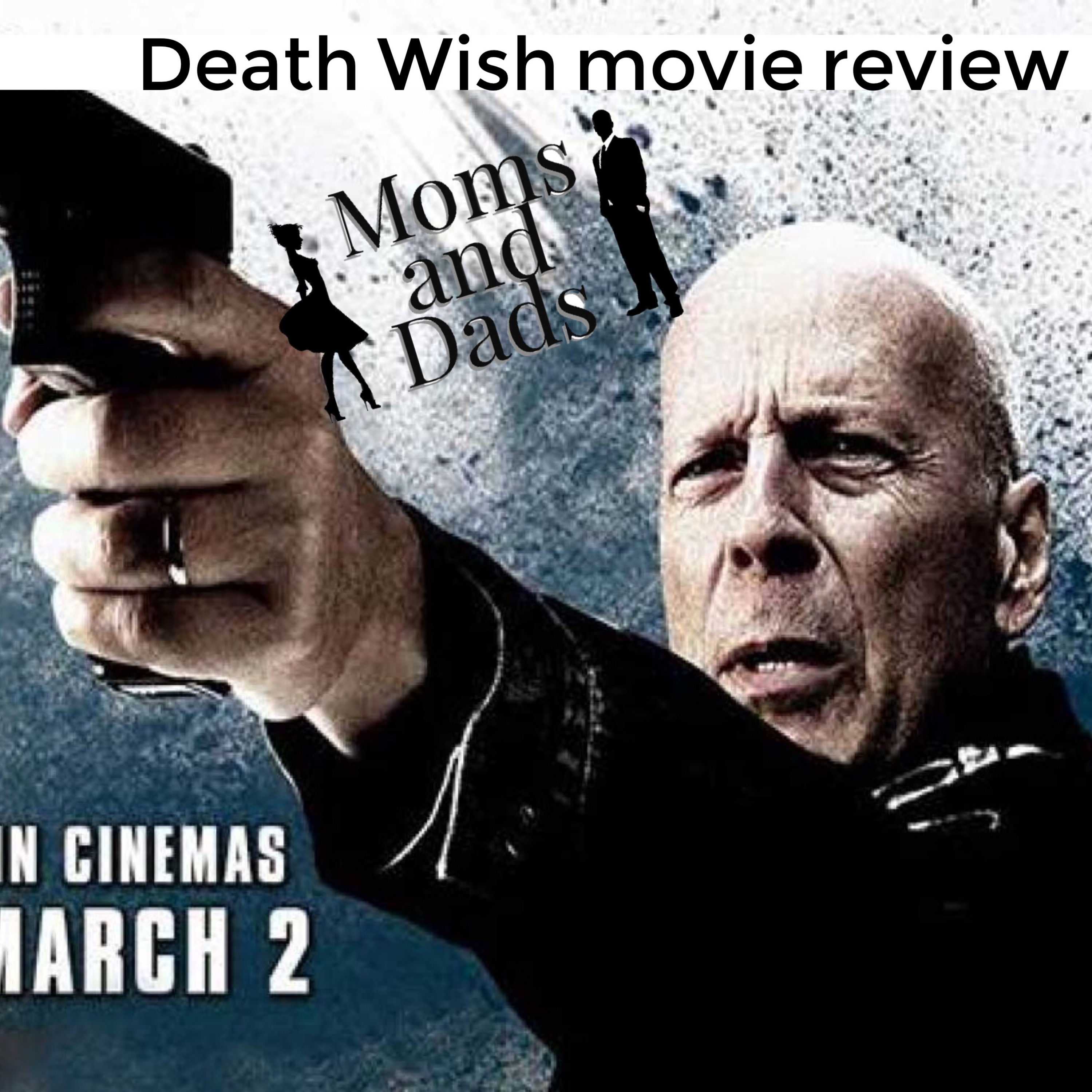 #64 Movie review: Death Wish  episode artwork