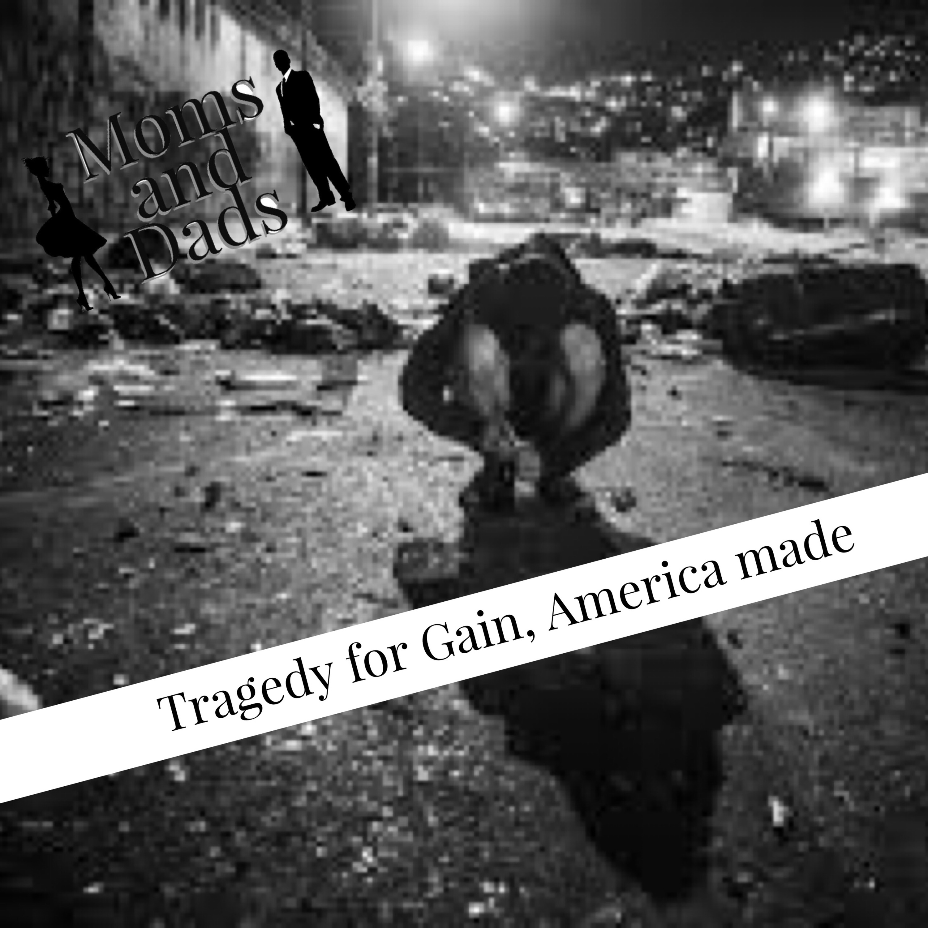 #43 Tragedy for Gain, America made episode artwork