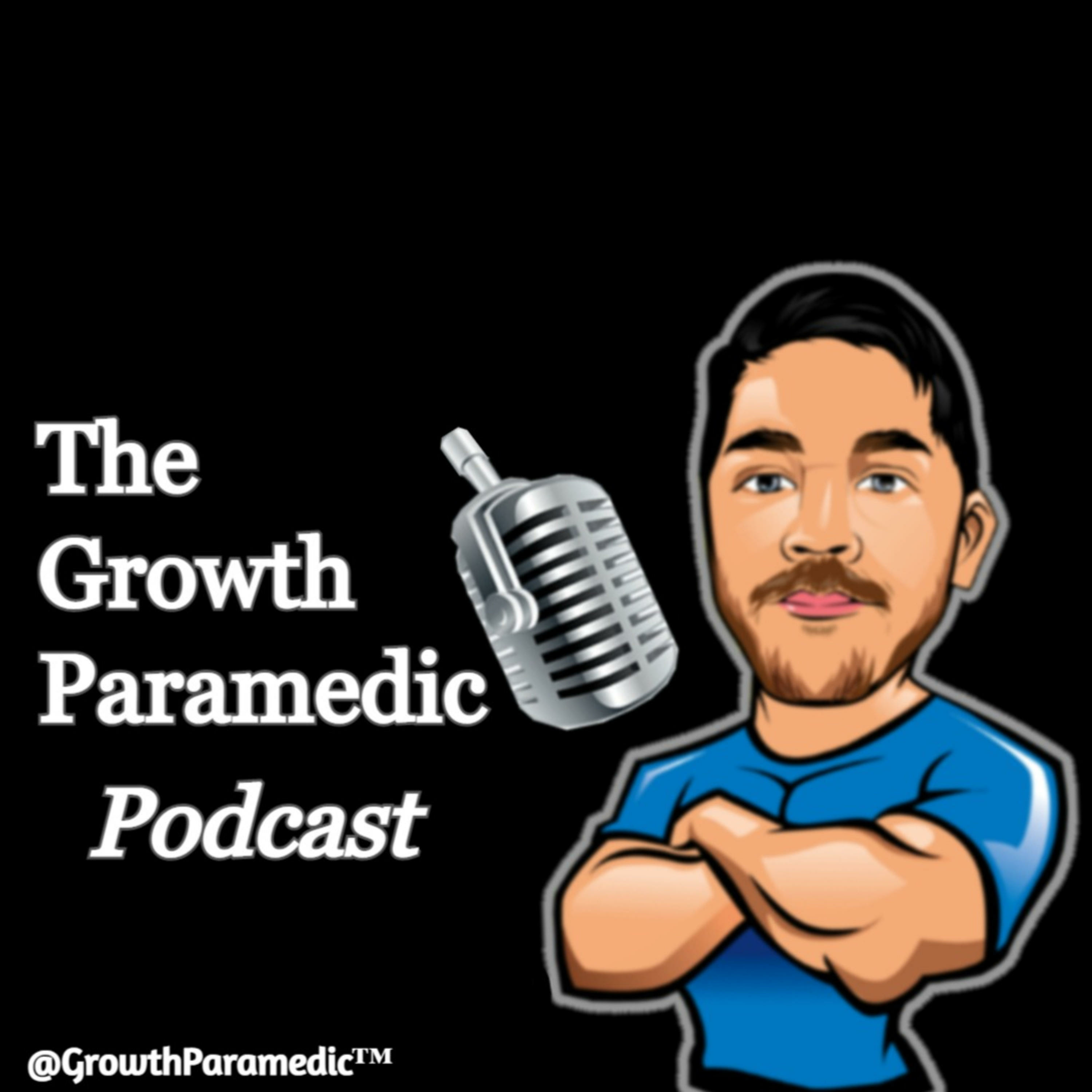TheGrowthParamedic Podcast