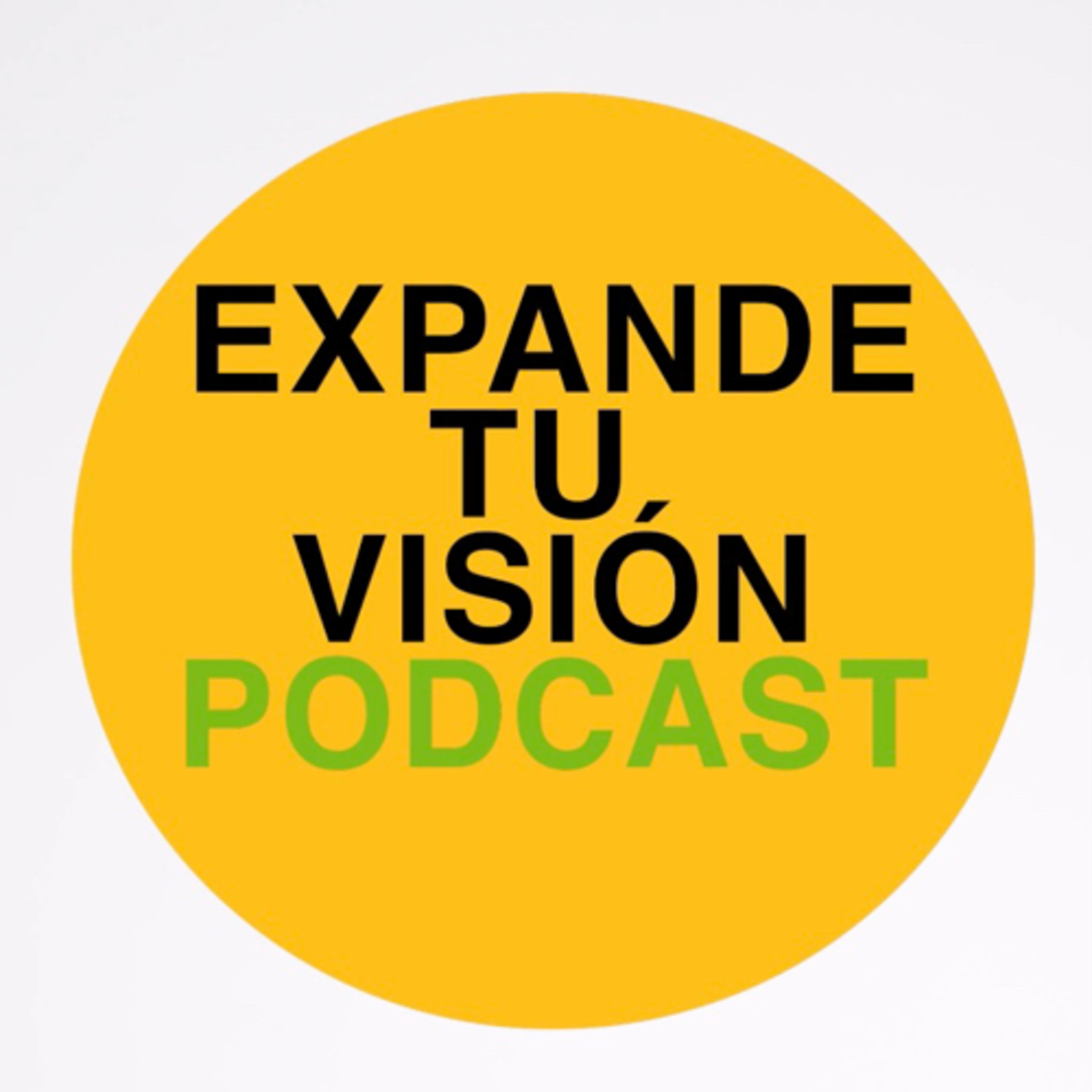 Arturo Maya - Expande tu visión