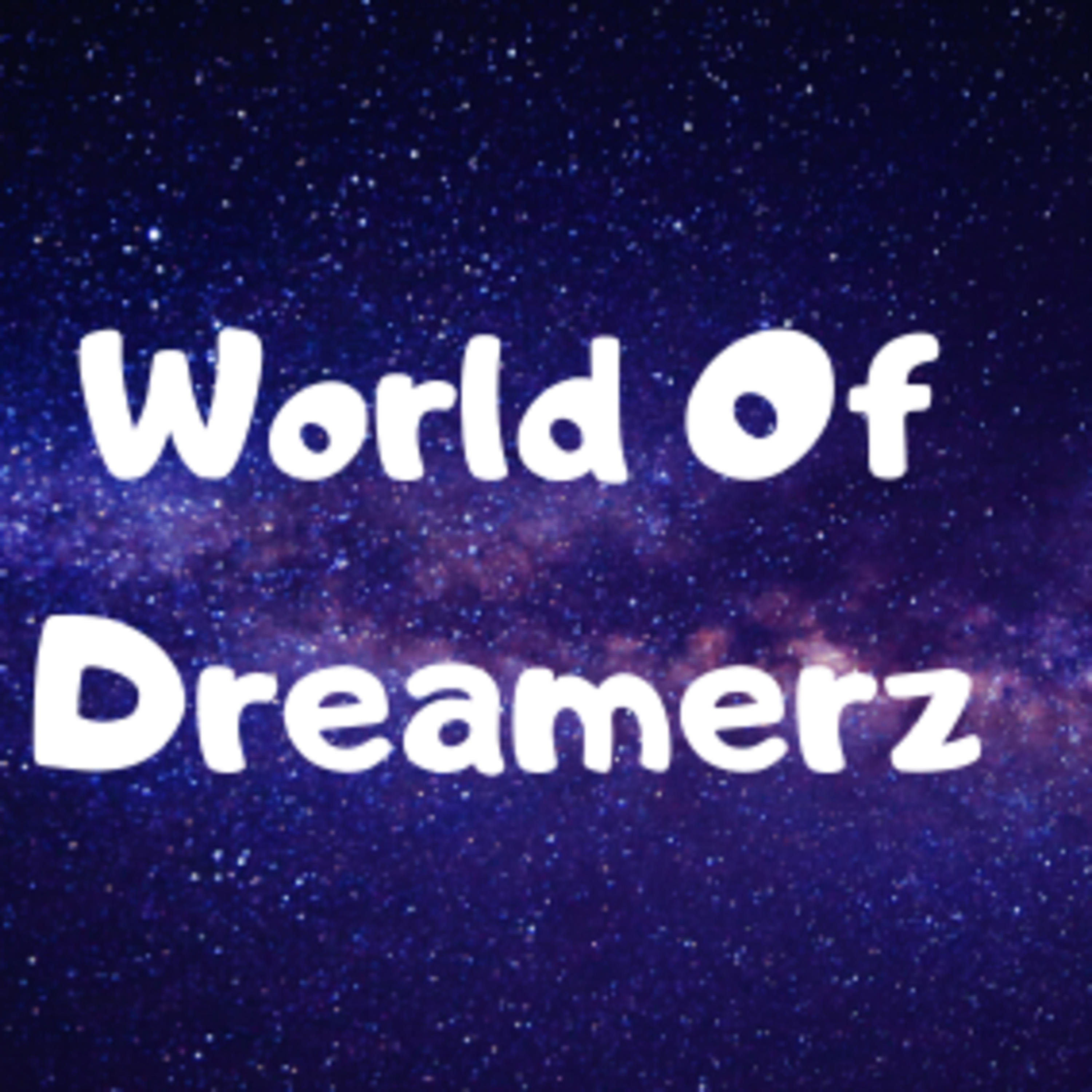 World of Dreamerz podcast artwork