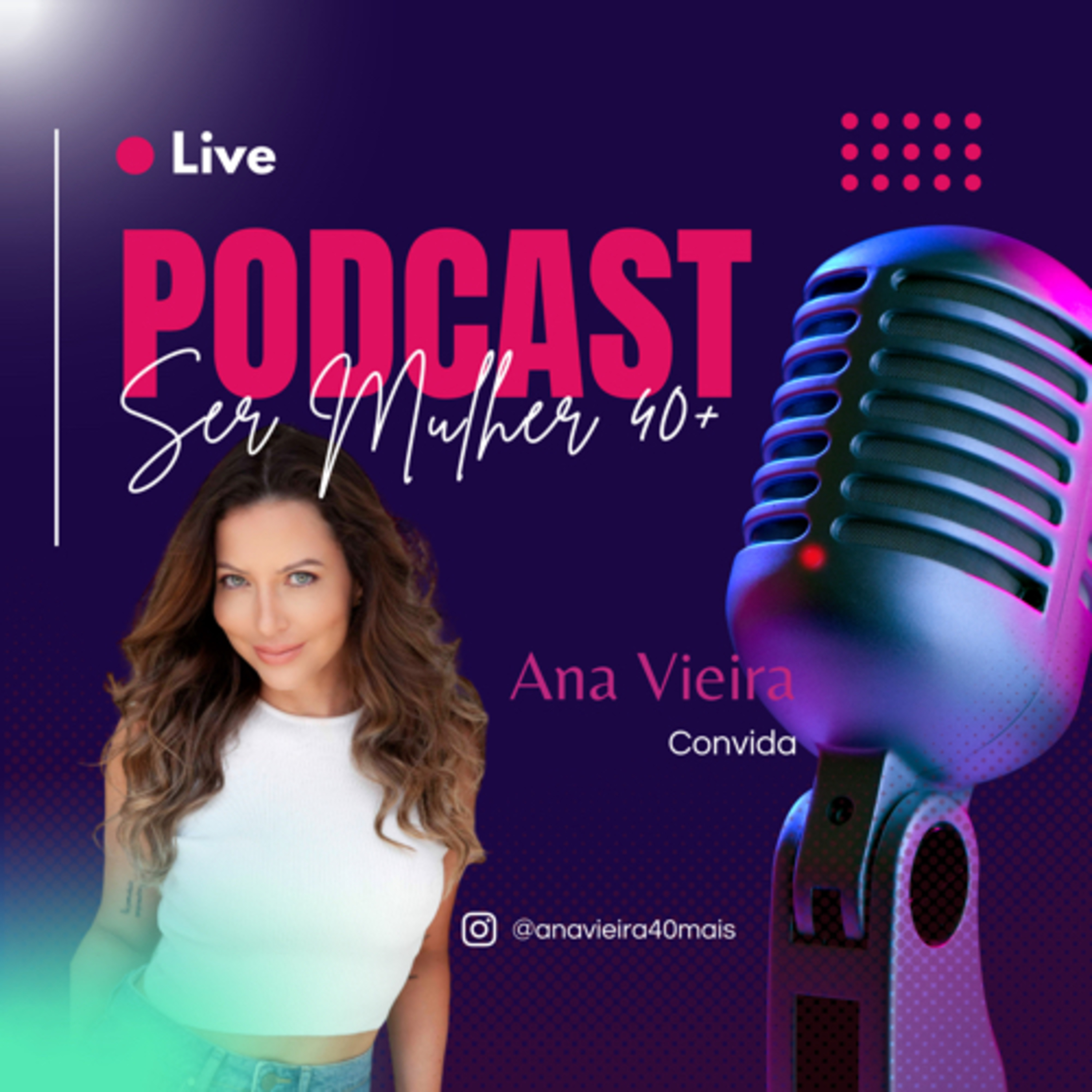 Ser Mulher 40 Mais podcast artwork