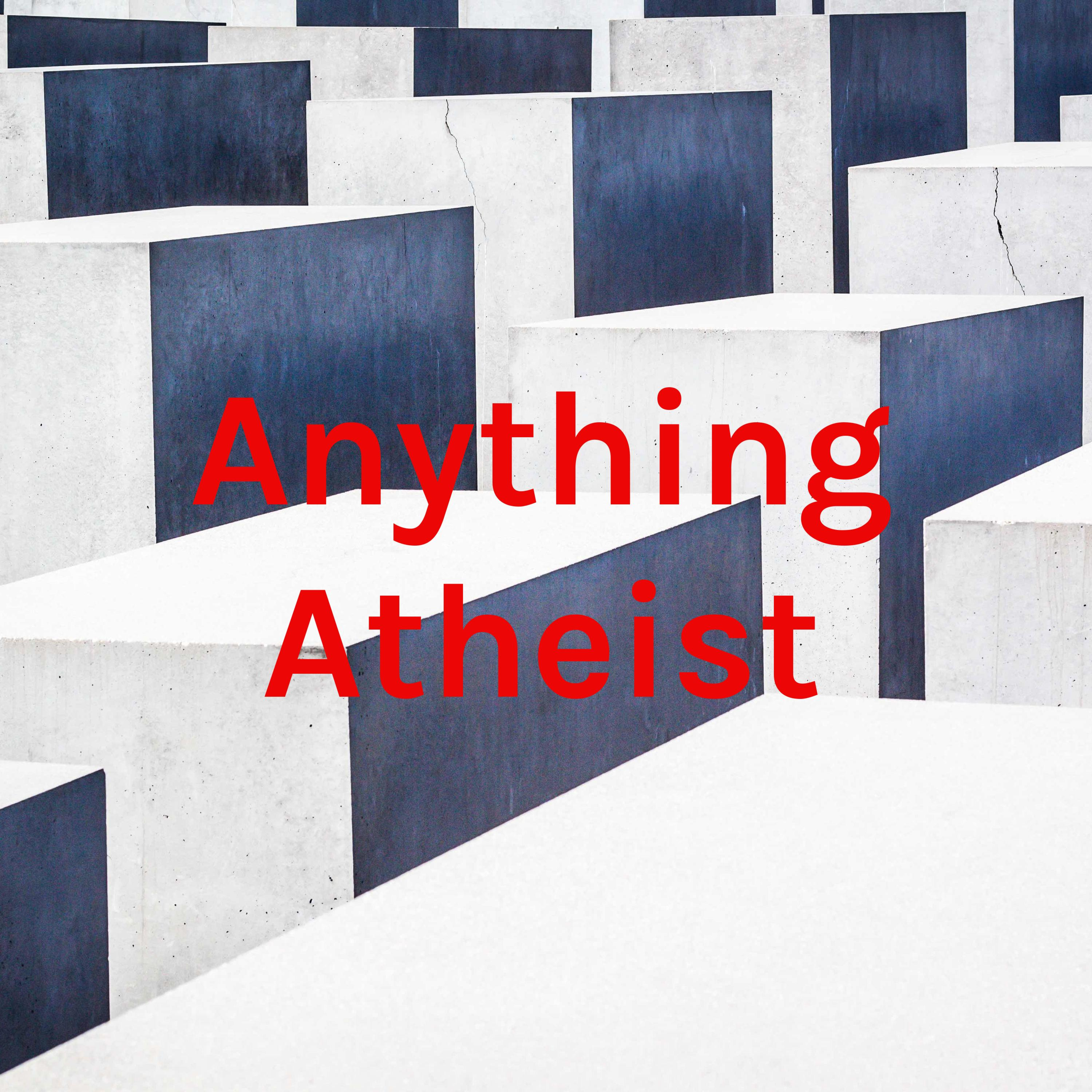 Anything Atheist