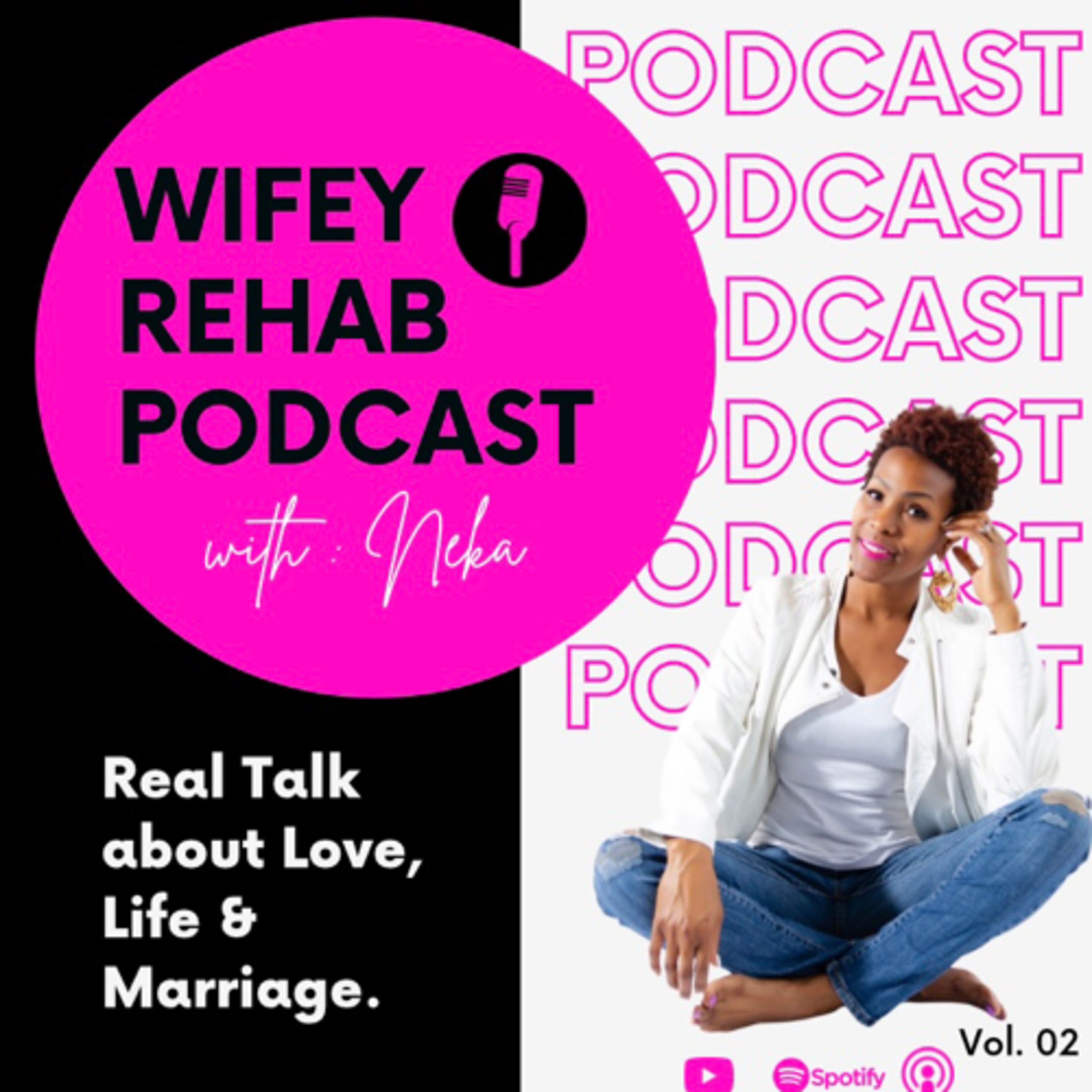 Wifey Rehab