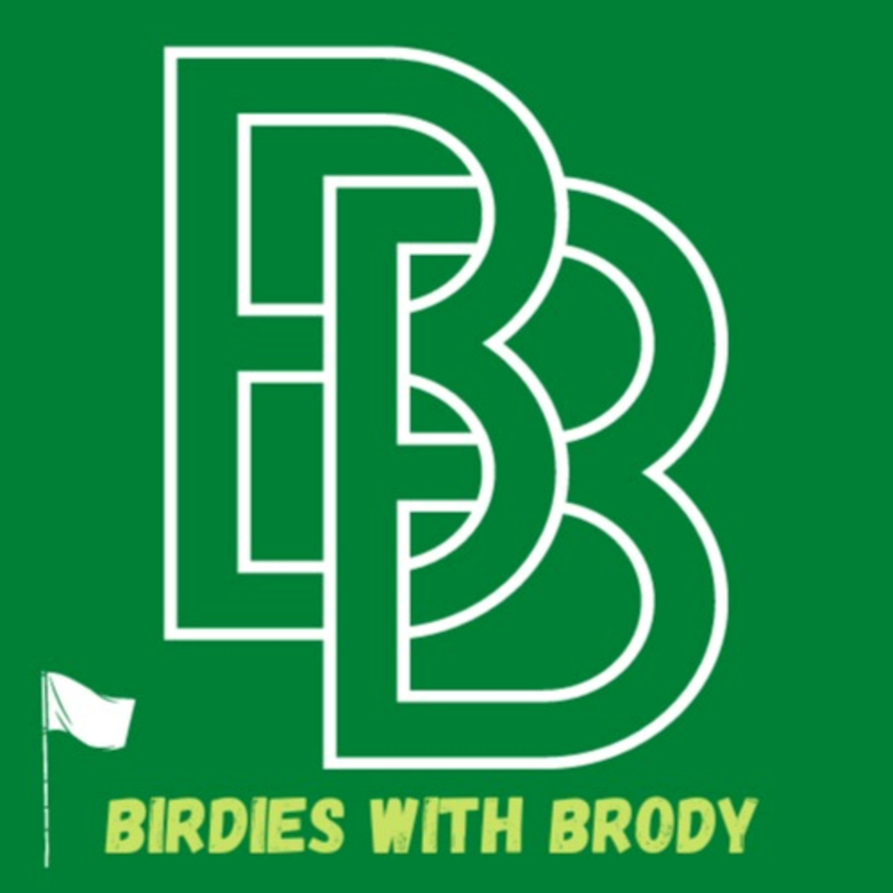Birdies with Brody