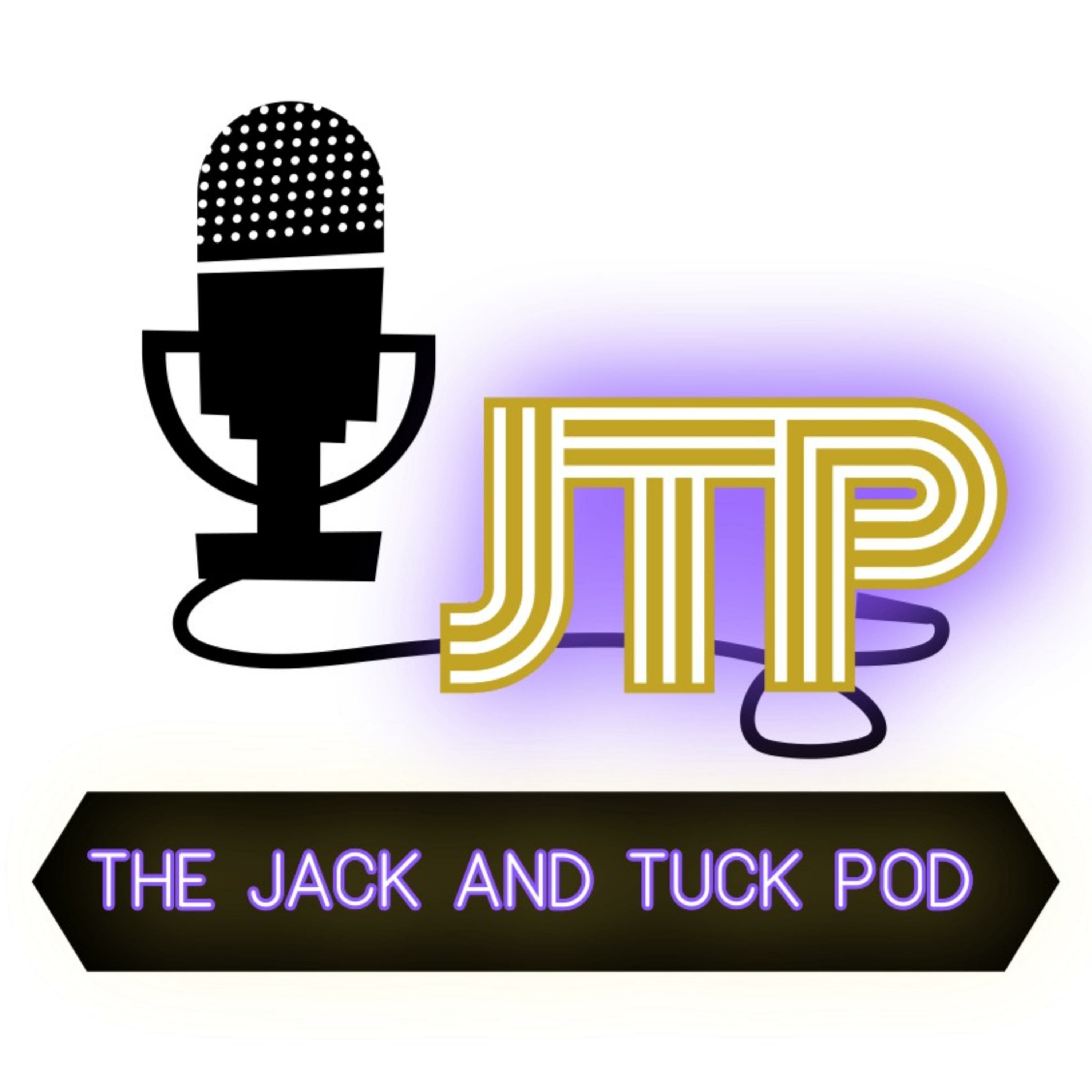 The Jack and Tuck Pod