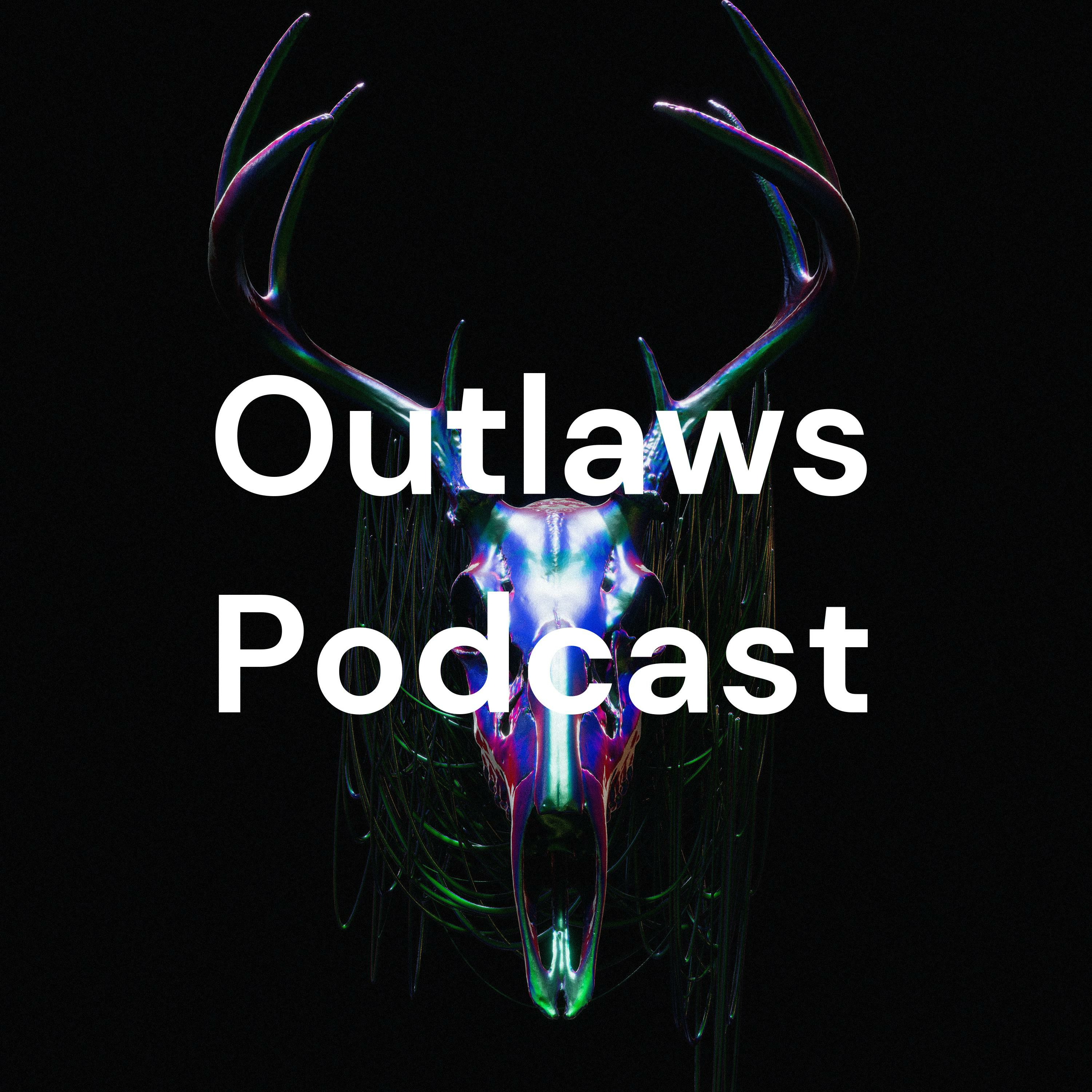 Outlaws Podcast