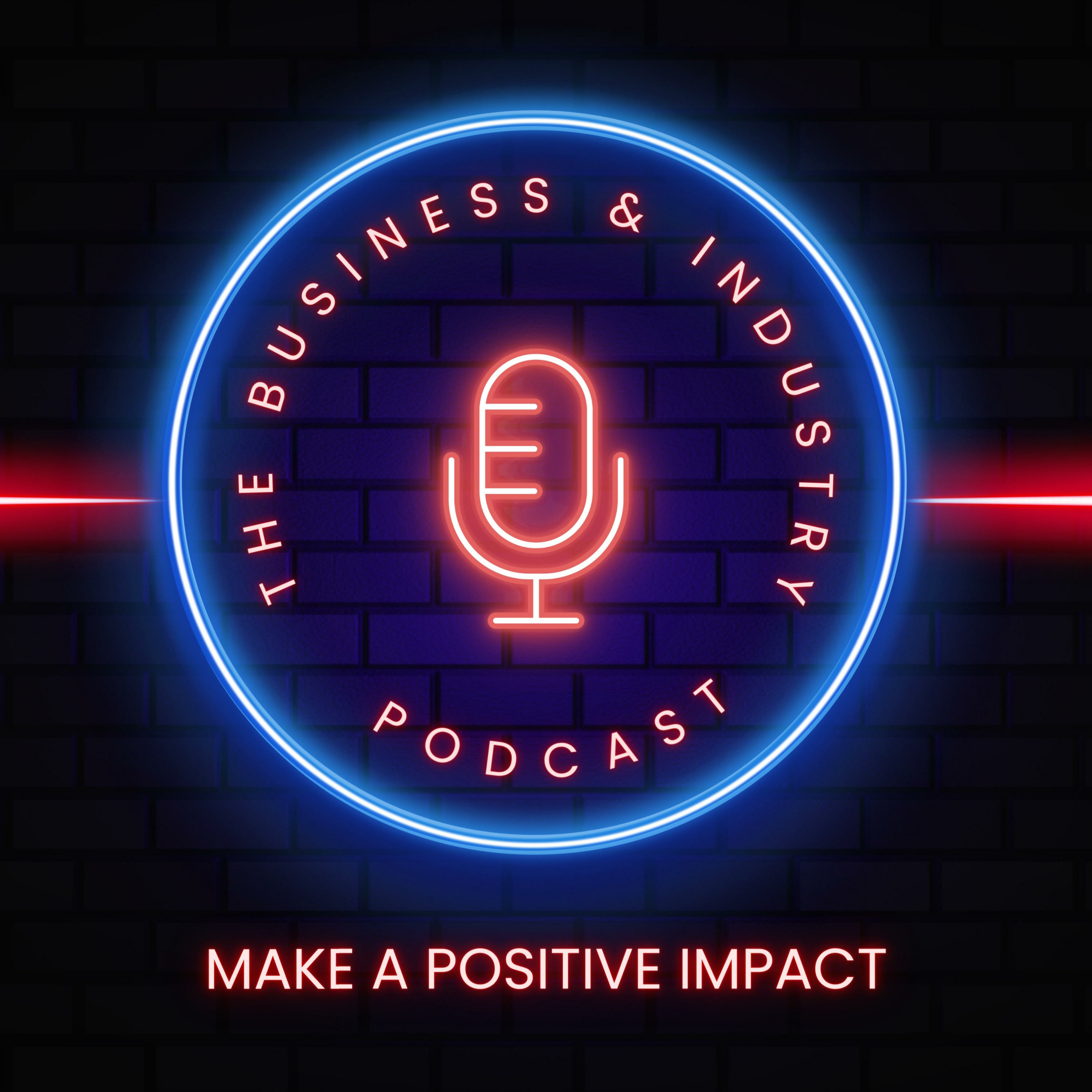 The Business and Industry Podcast