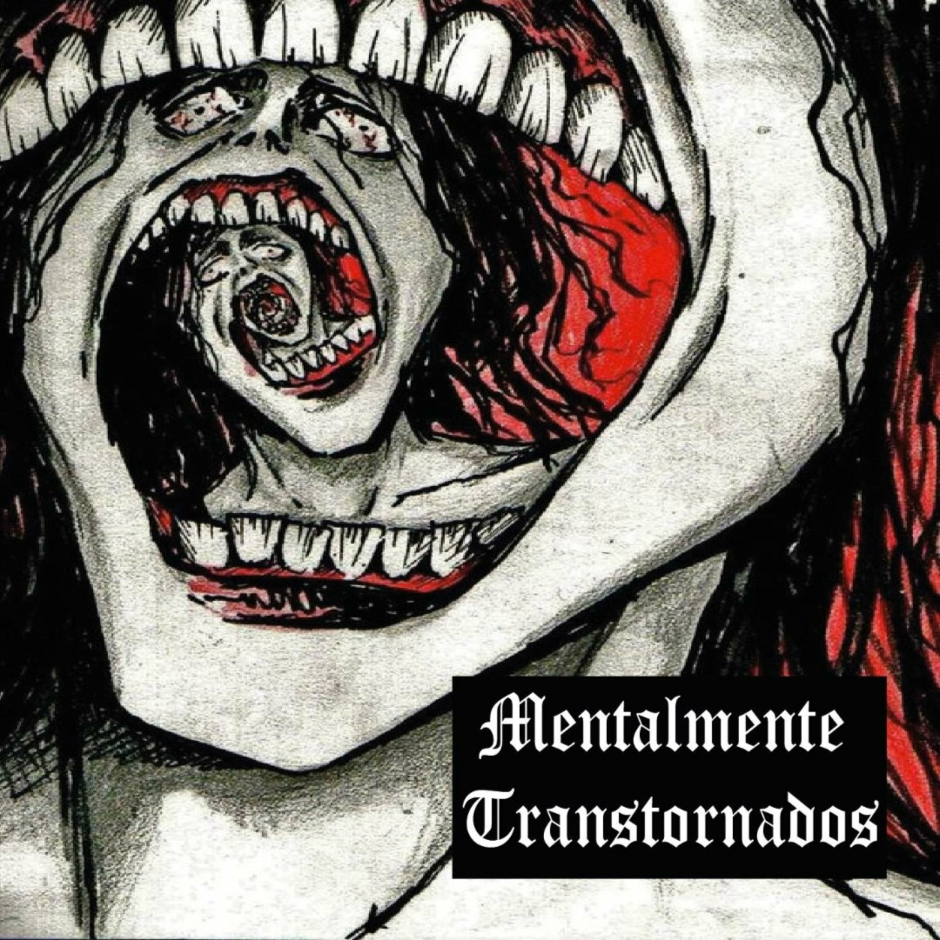 Mentalmente Transtornados