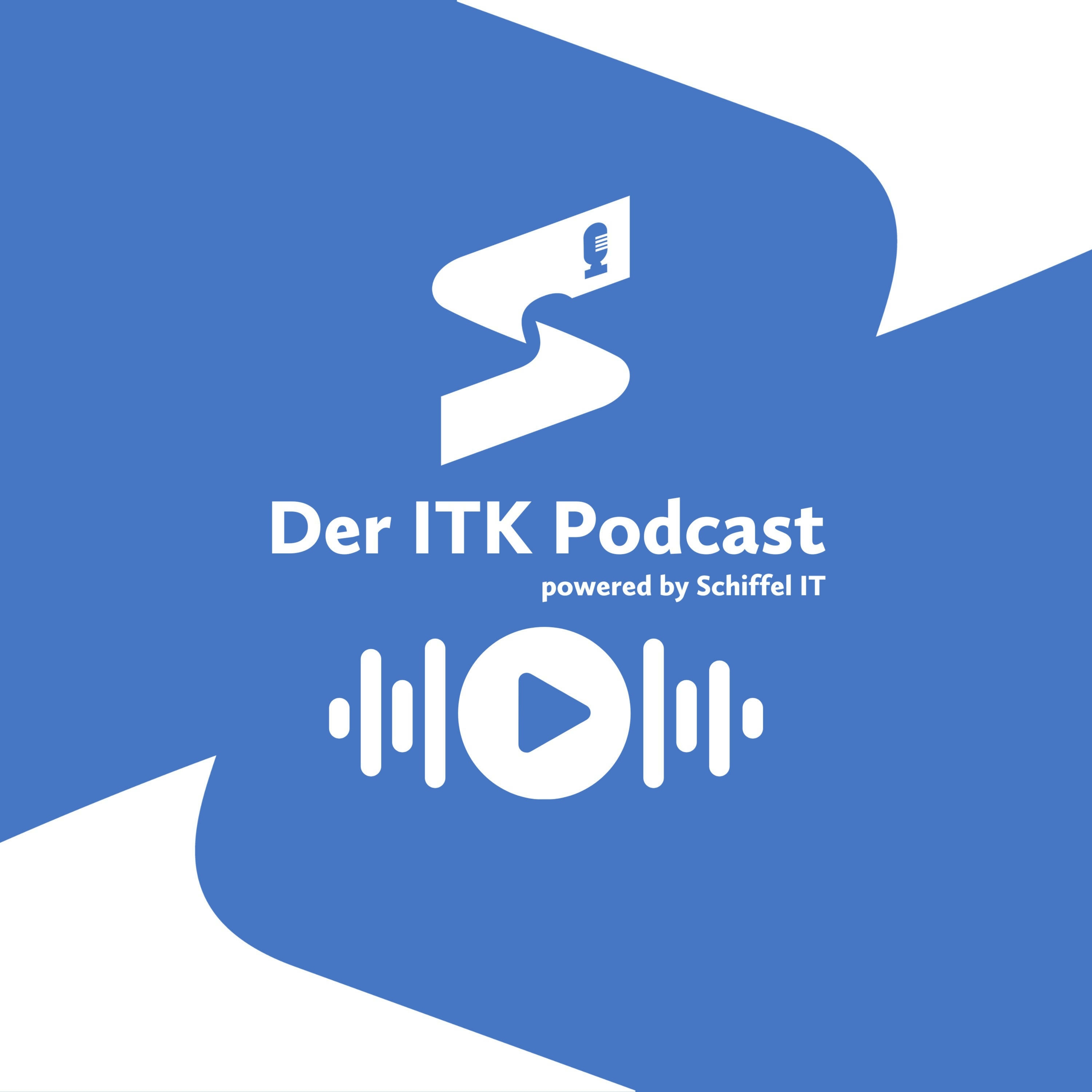Der ITK Podcast - powered by Schiffel IT podcast artwork