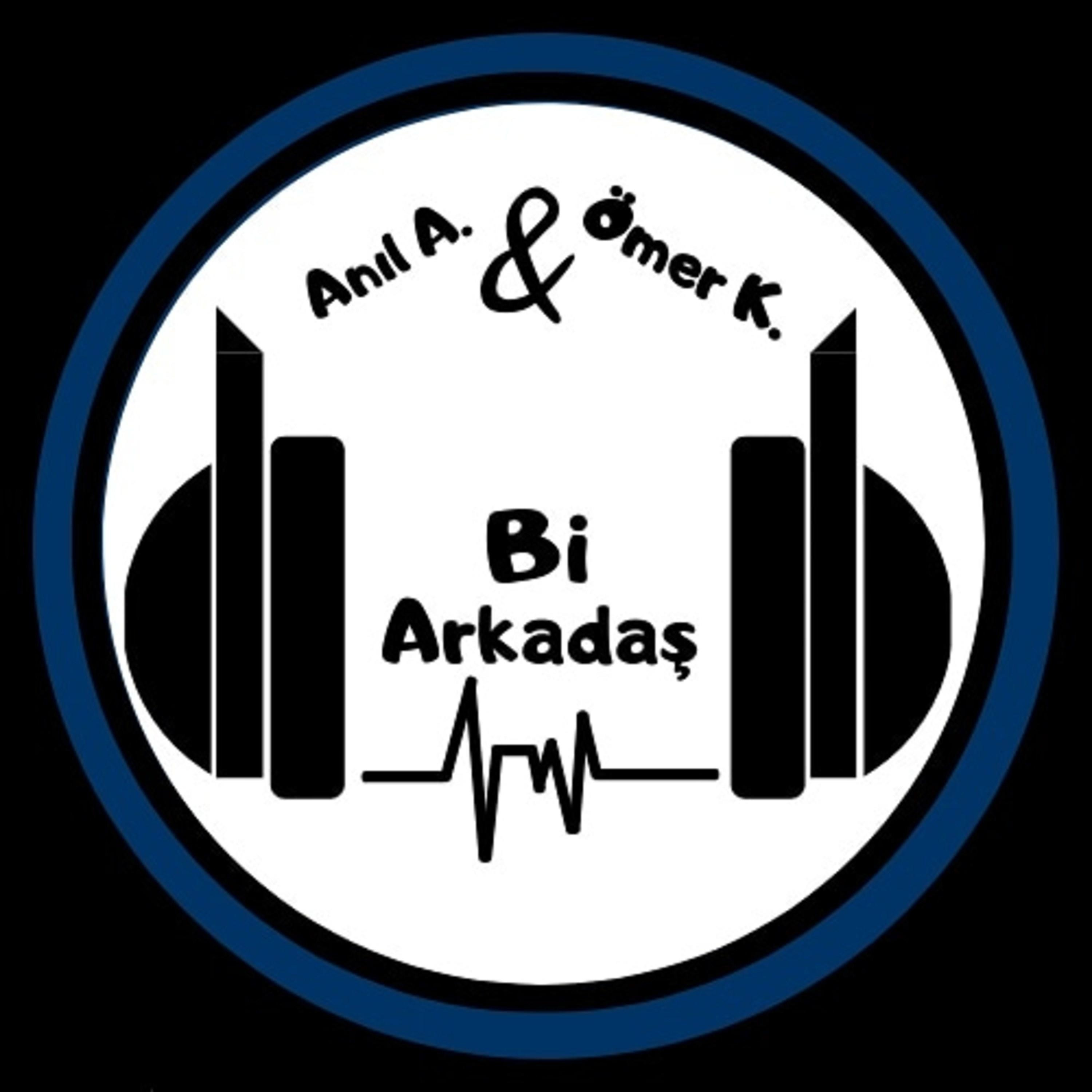 'Bi Arkadaş'