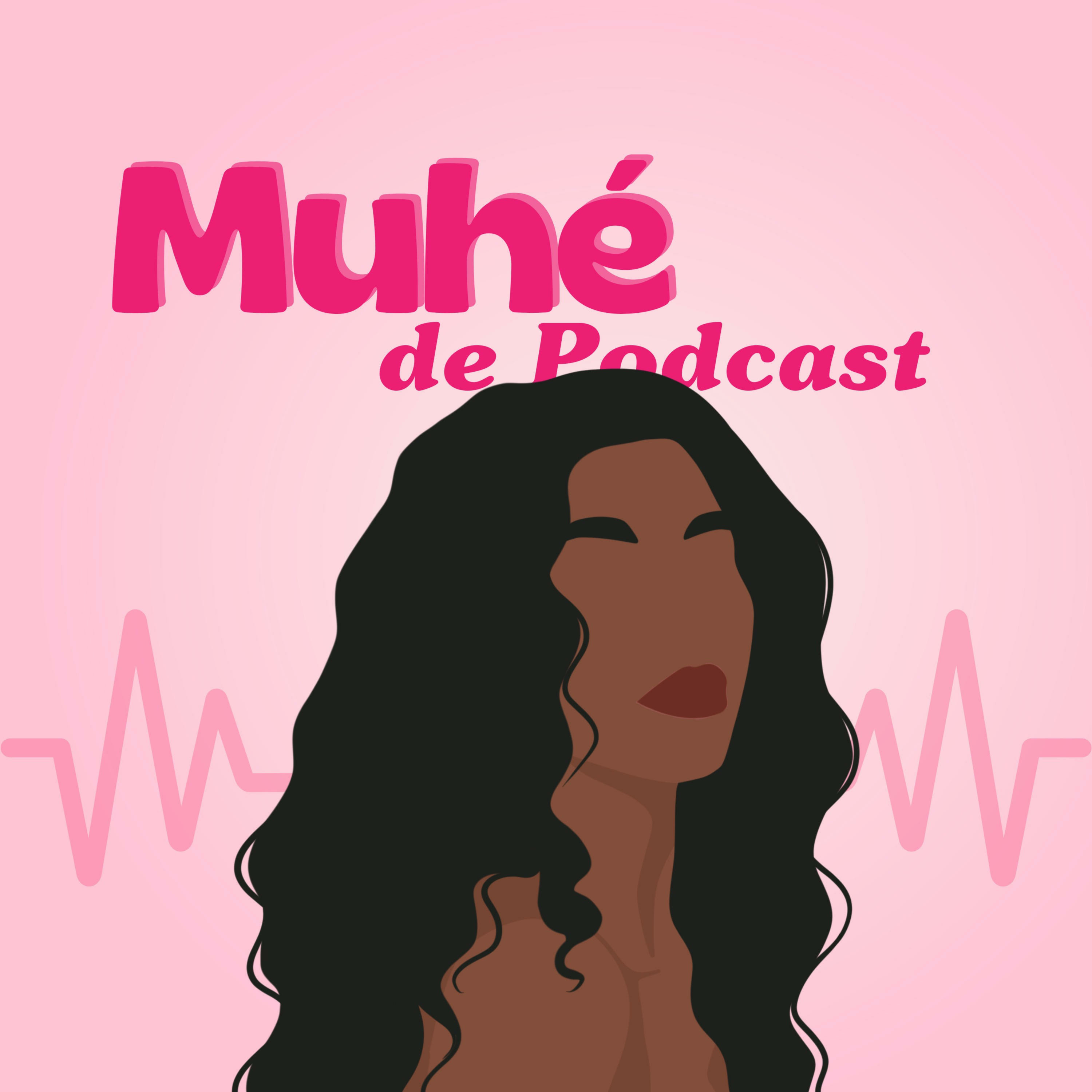 Muhé de Podcast podcast artwork