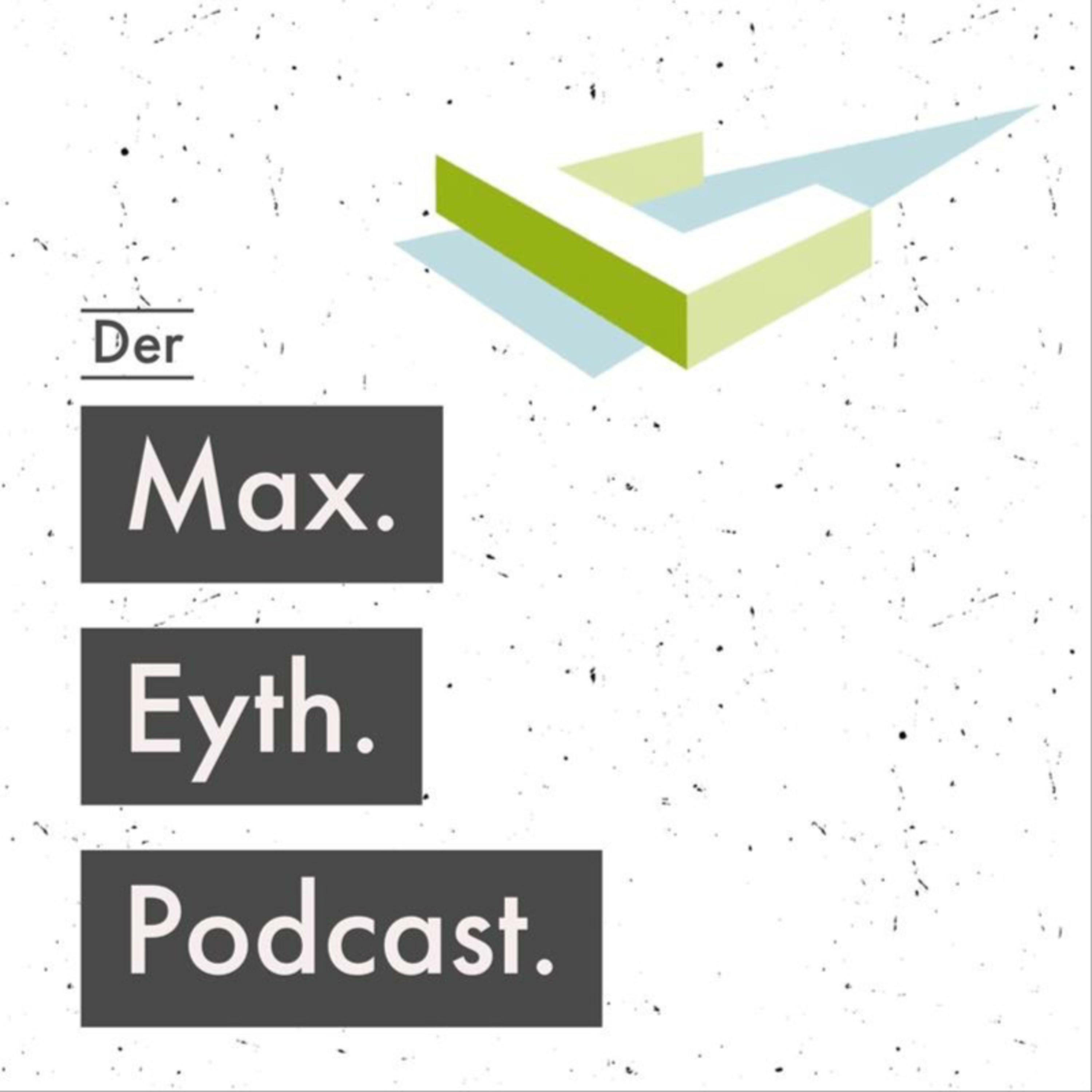 Max Eyth Podcast - Bildung, Lifestyle und Zukunft aus Dreieich