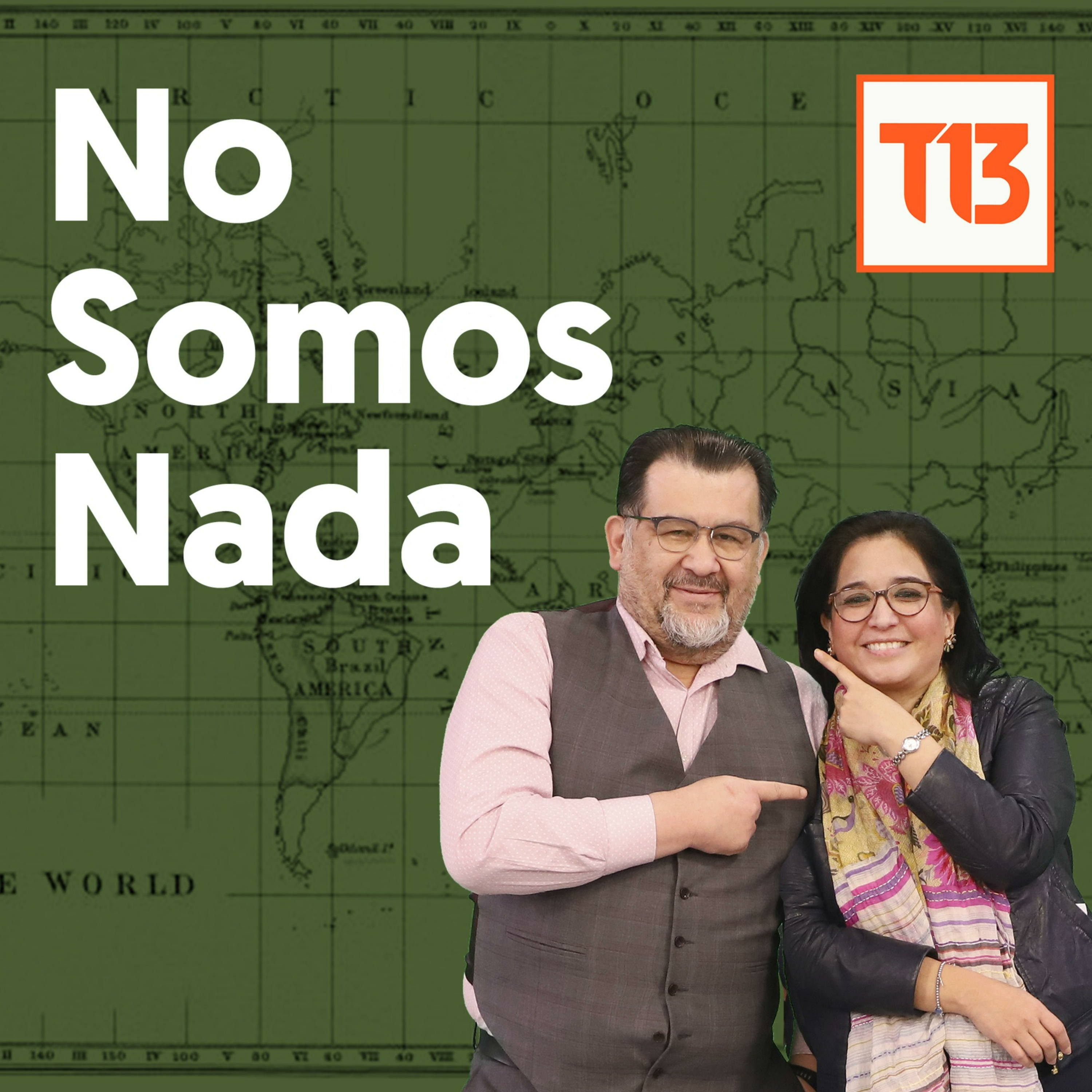 No Somos Nada | T13