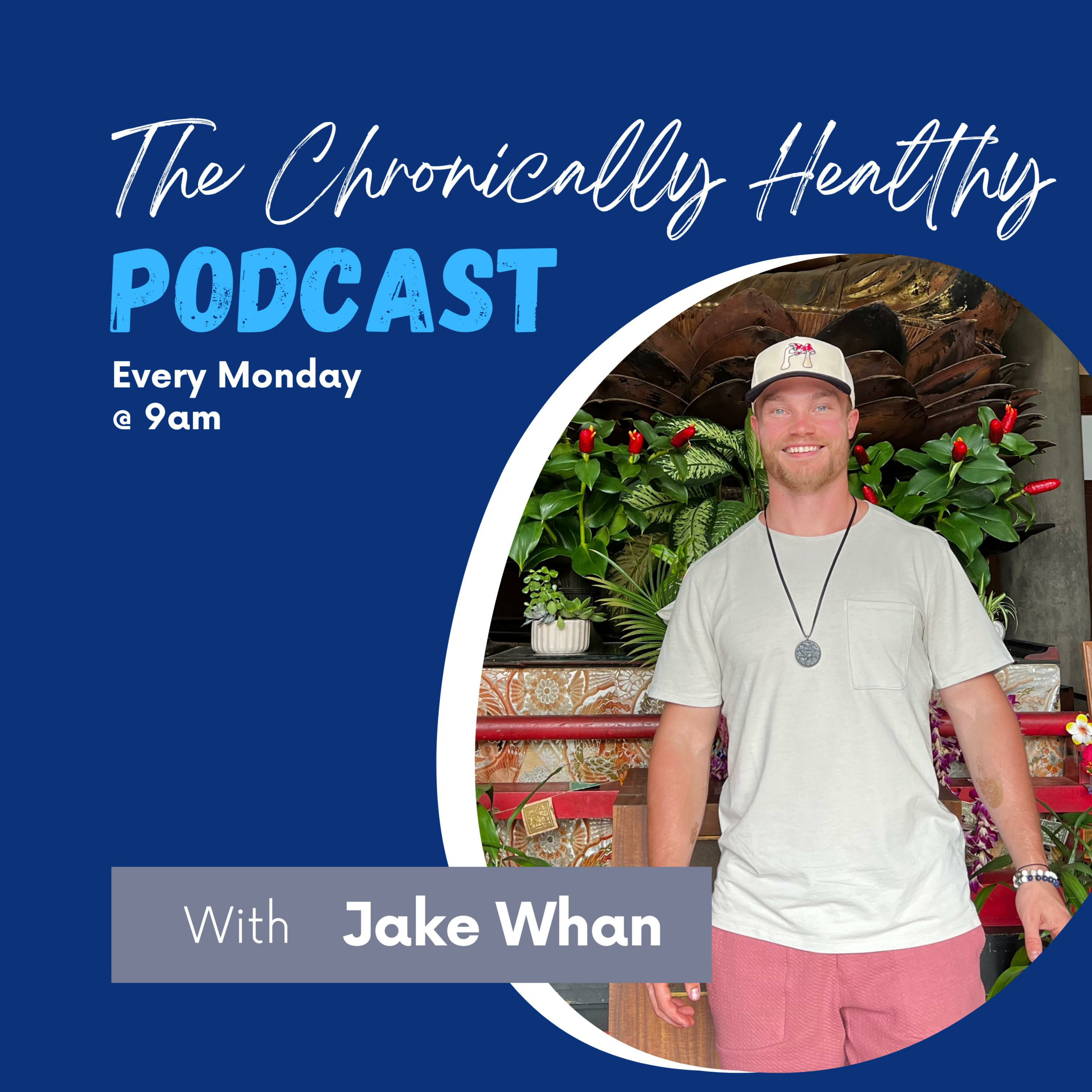 Chronically Healthy Podcast