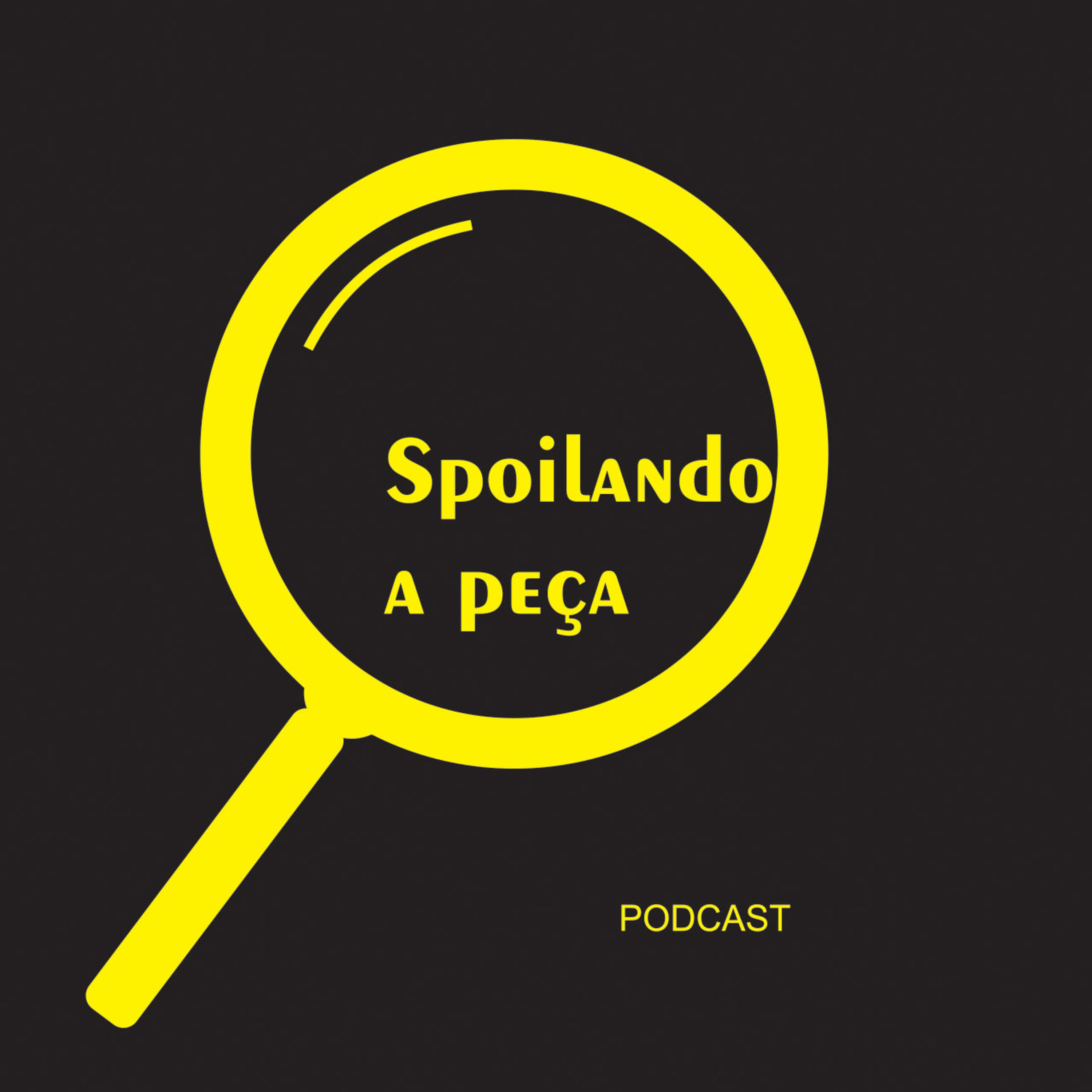Spoilando a peça