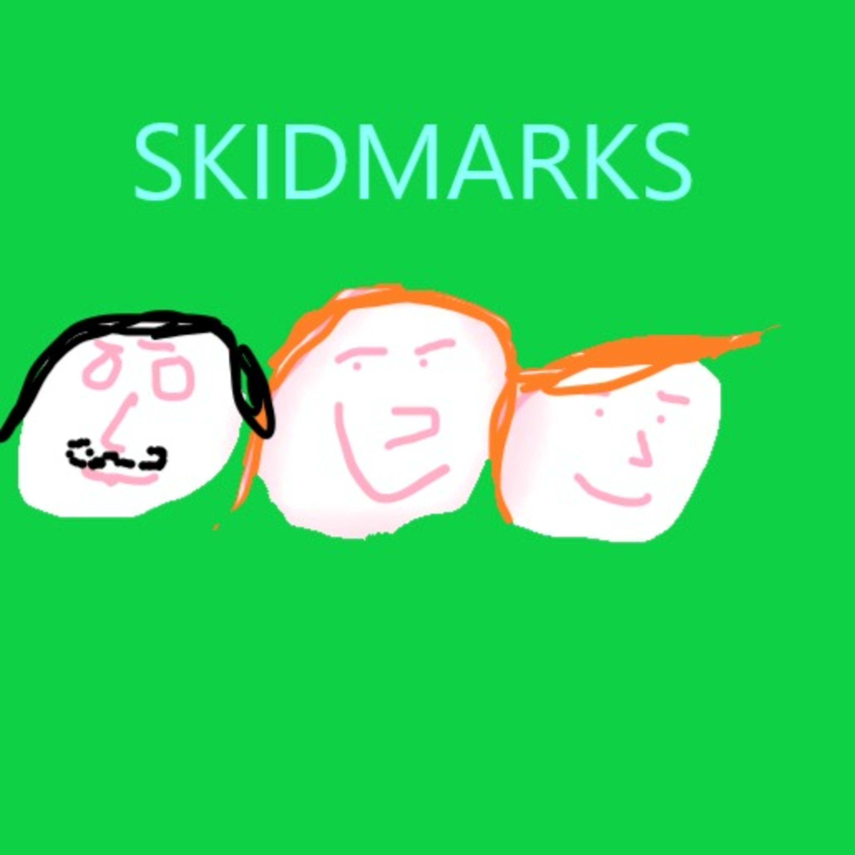 SKIDMARKS