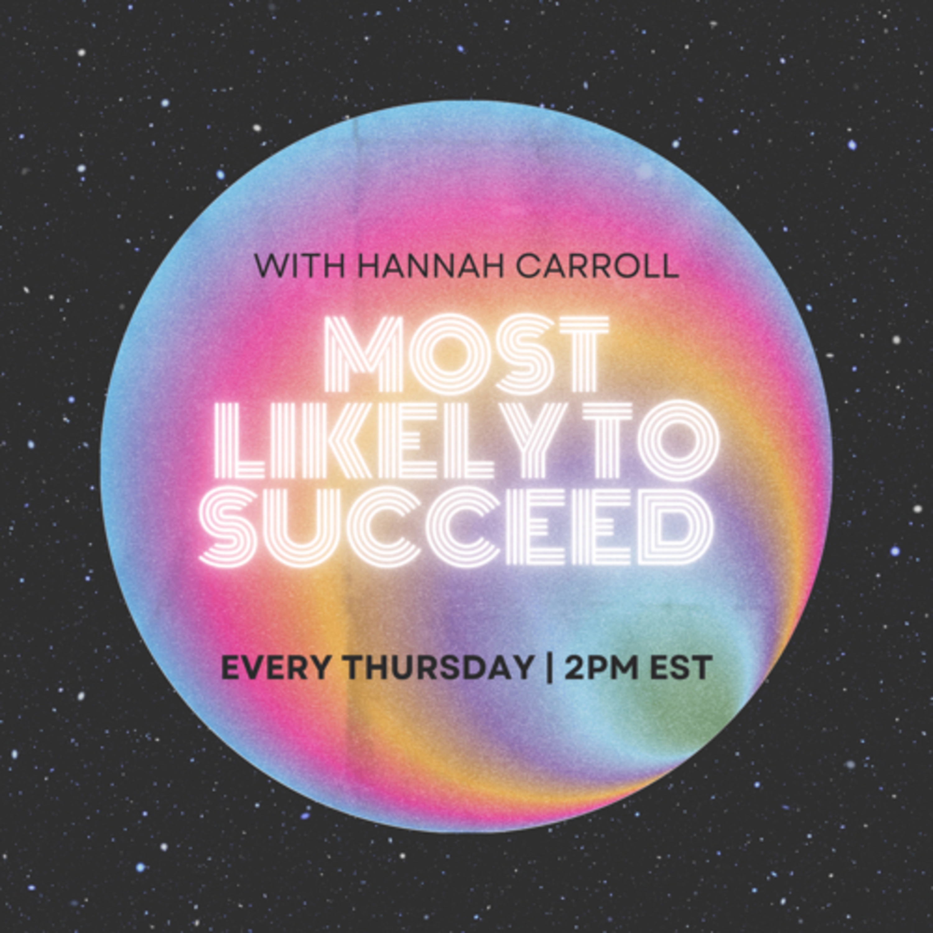 MOST LIKELY TO SUCCEED podcast artwork