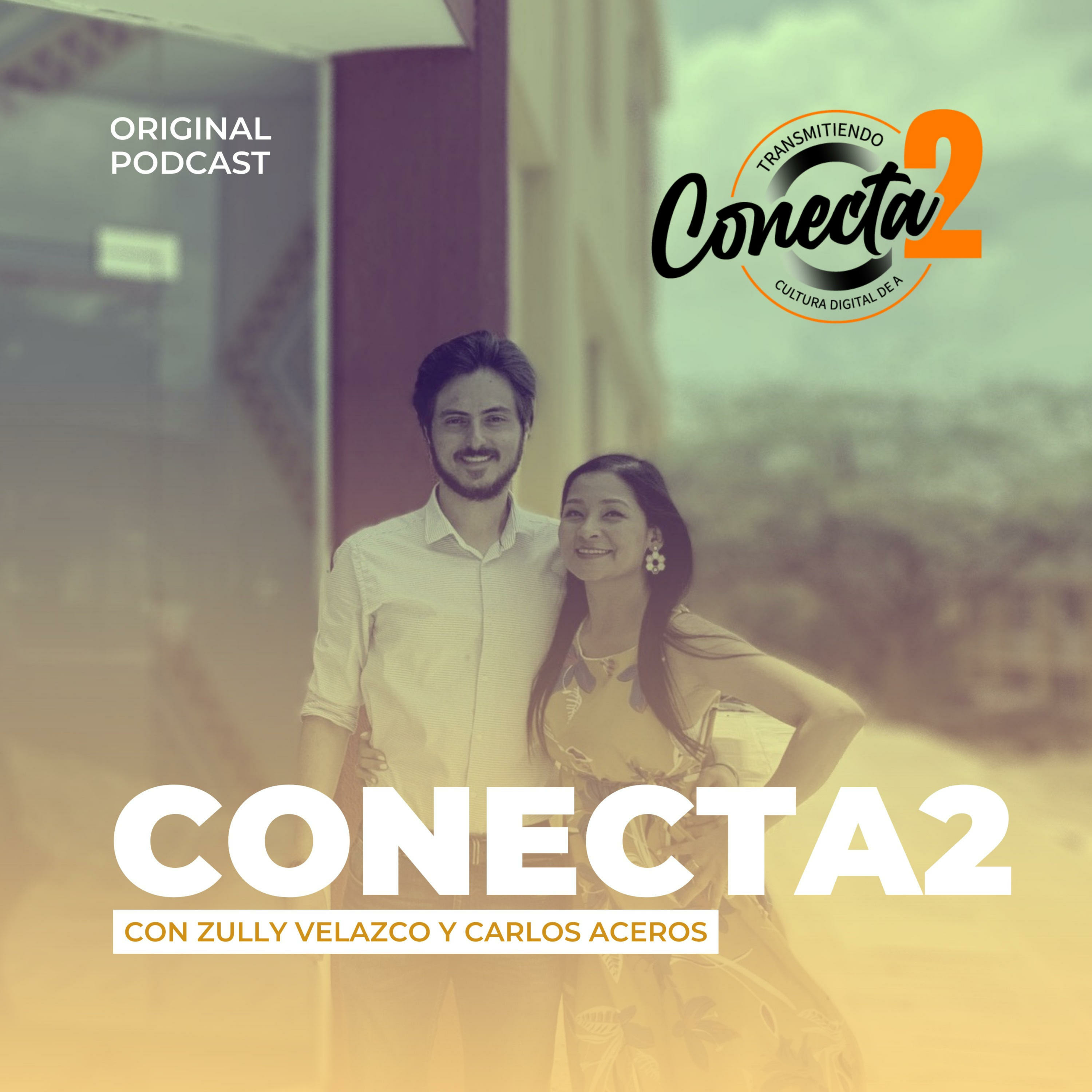 Conecta2-Transmitiendo cultura digital en-pareja2 podcast artwork