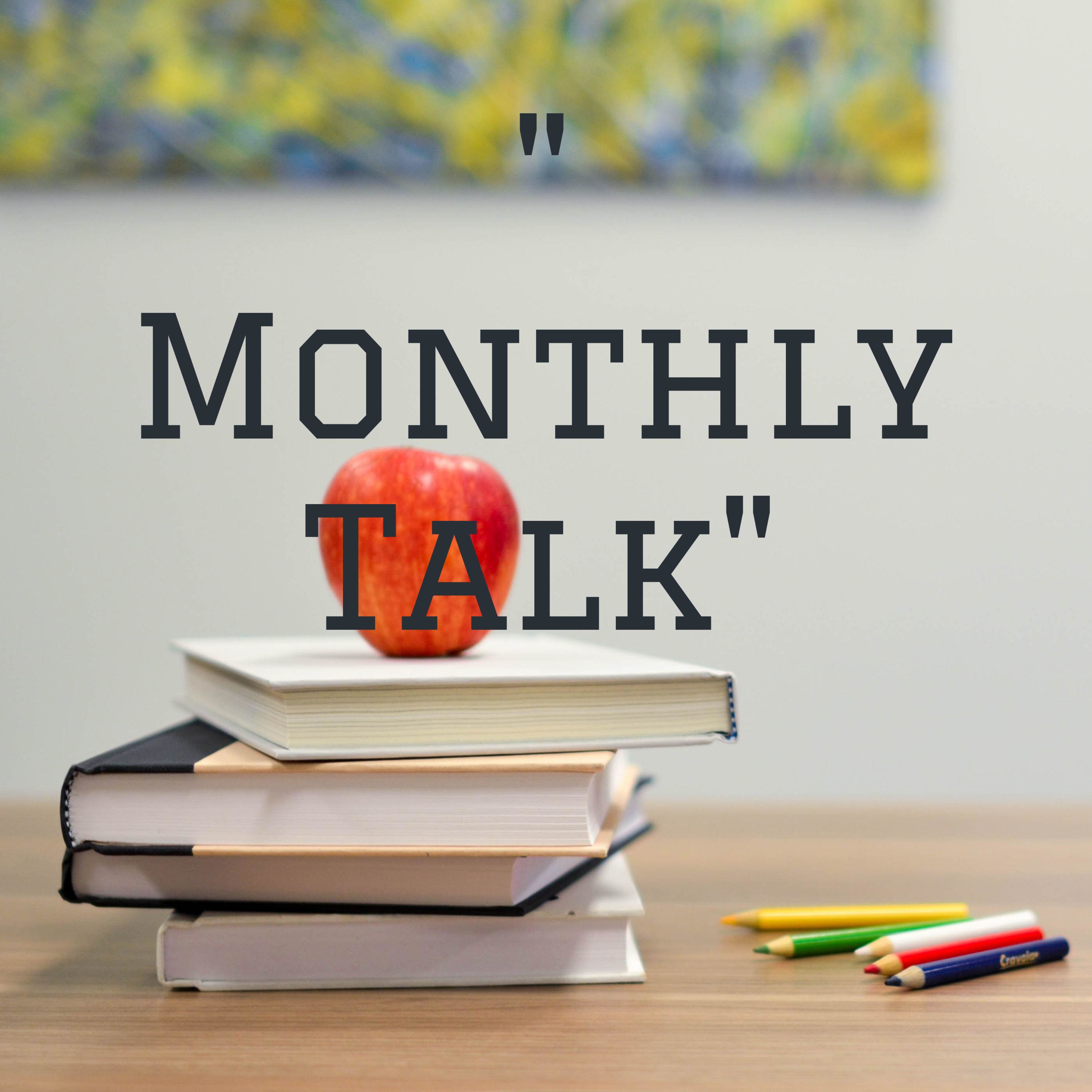 " Monthly Talk"