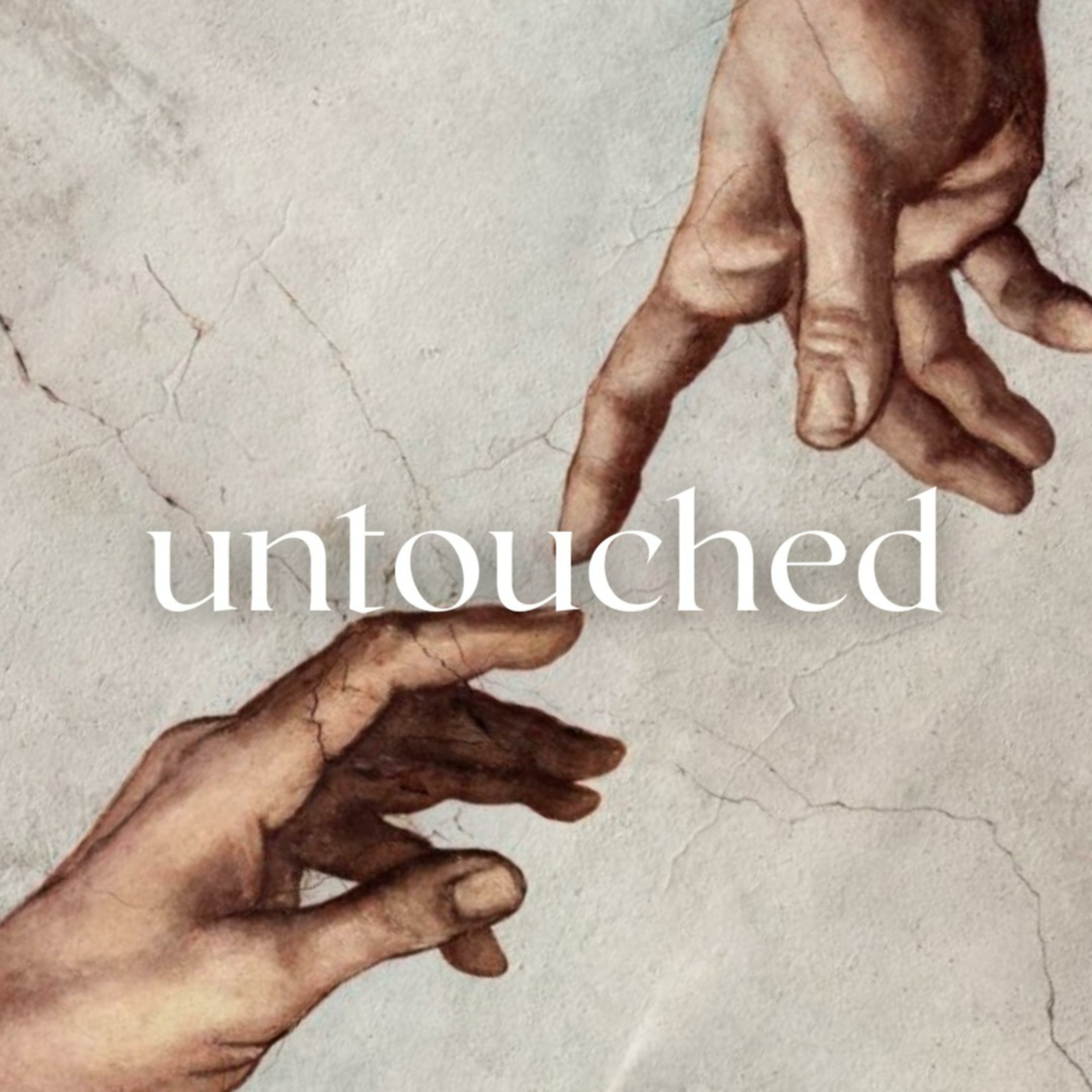 Untouched