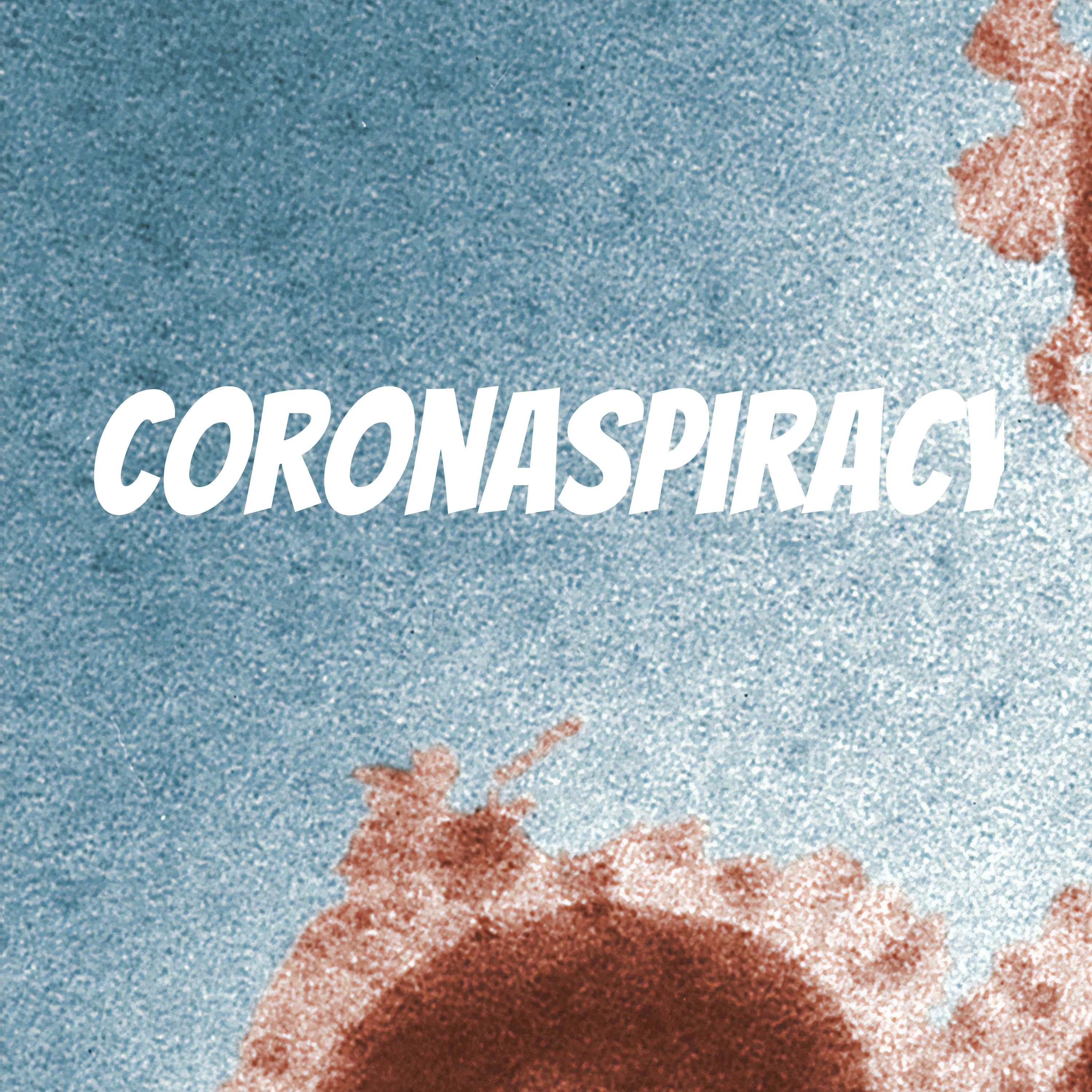 Coronaspiracy 