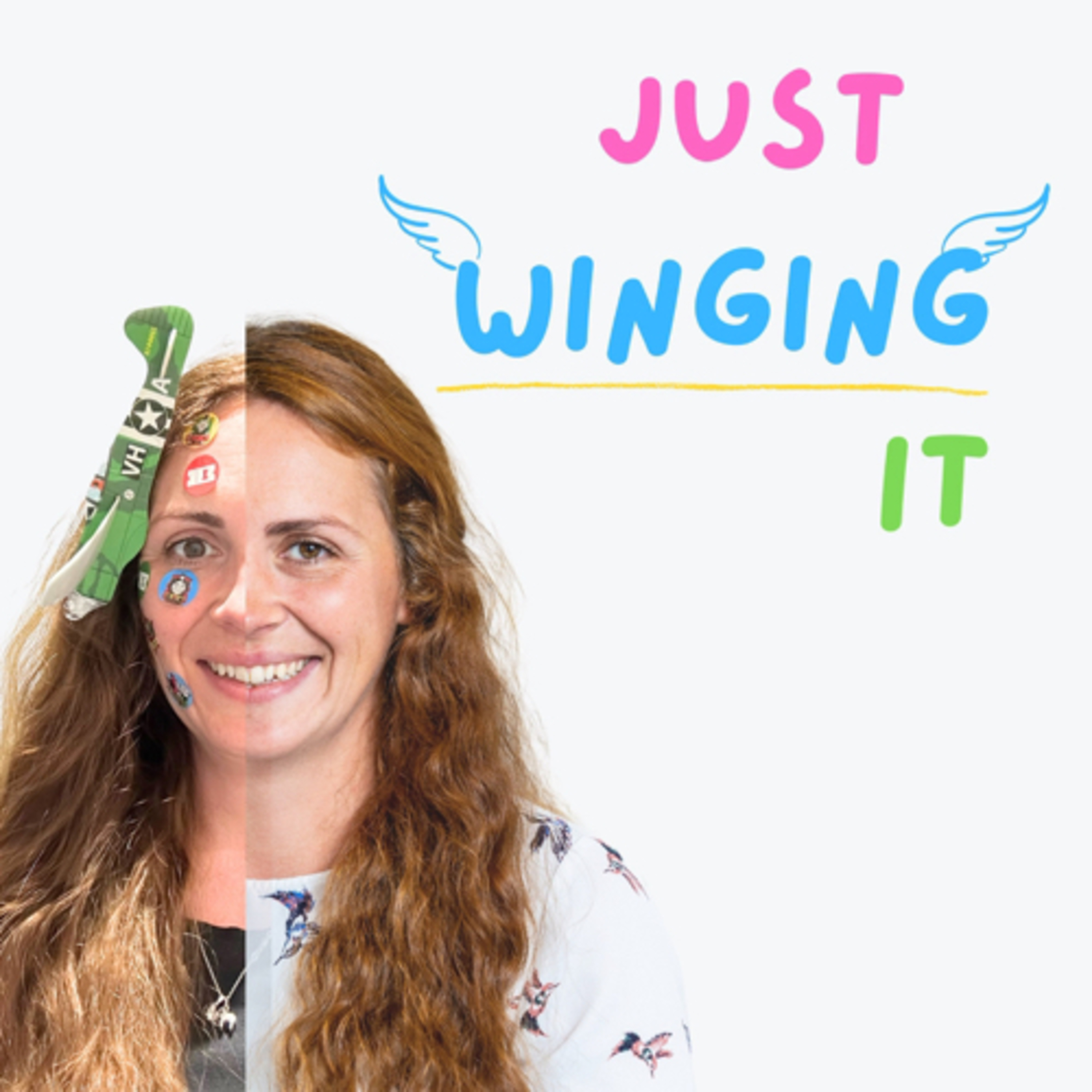 Just Winging It