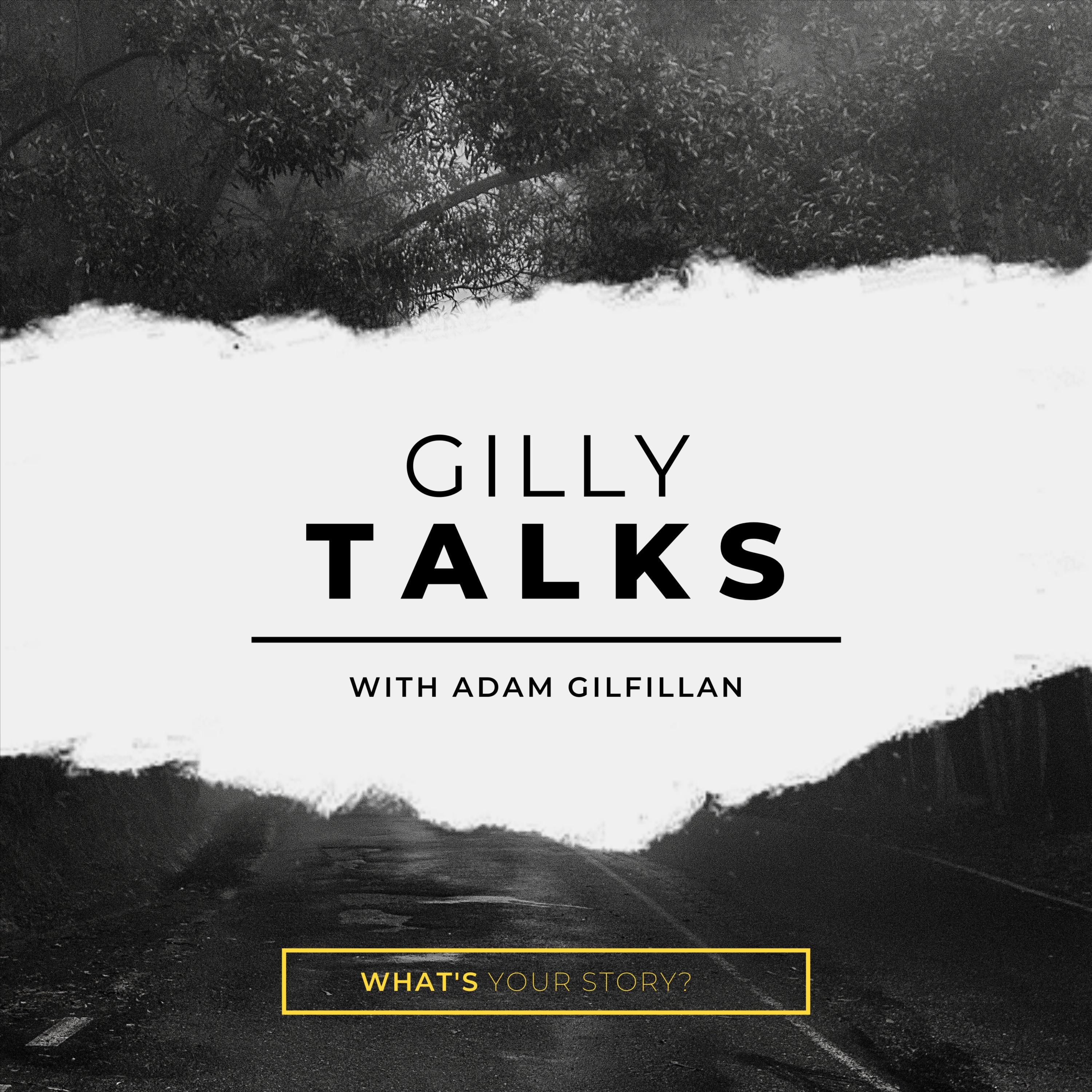 Gilly Talks