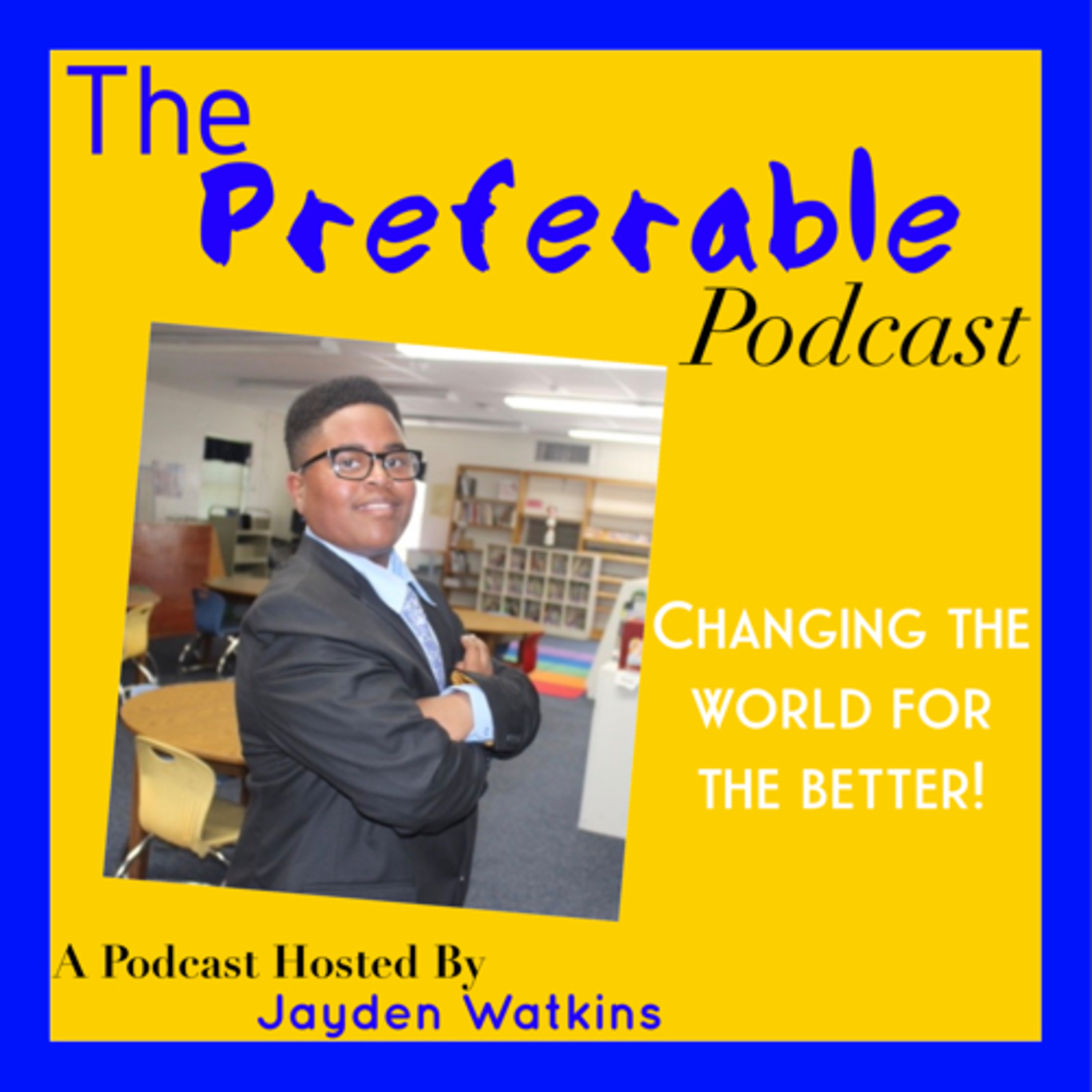 The Preferable Podcast