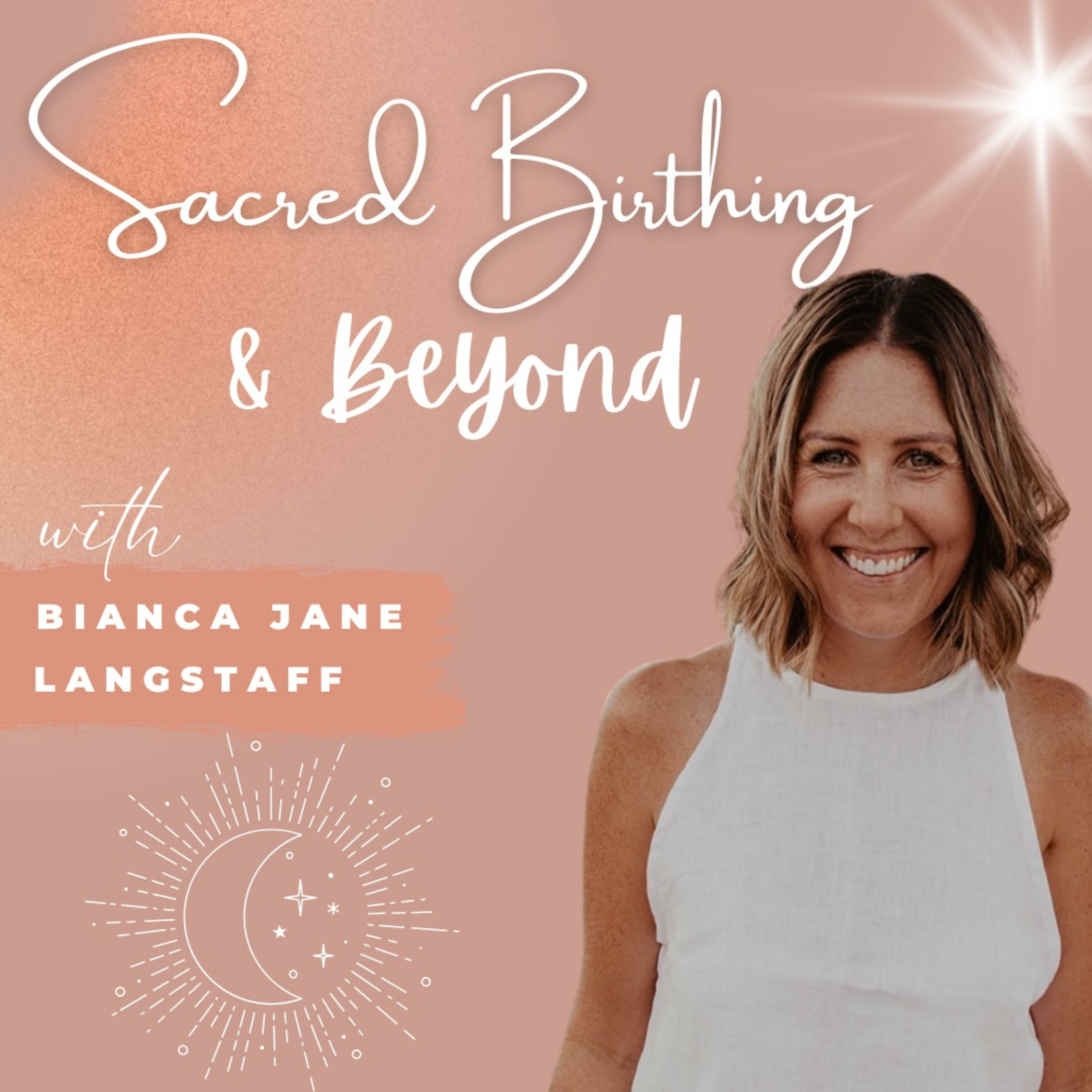 Sacred Birthing & Beyond