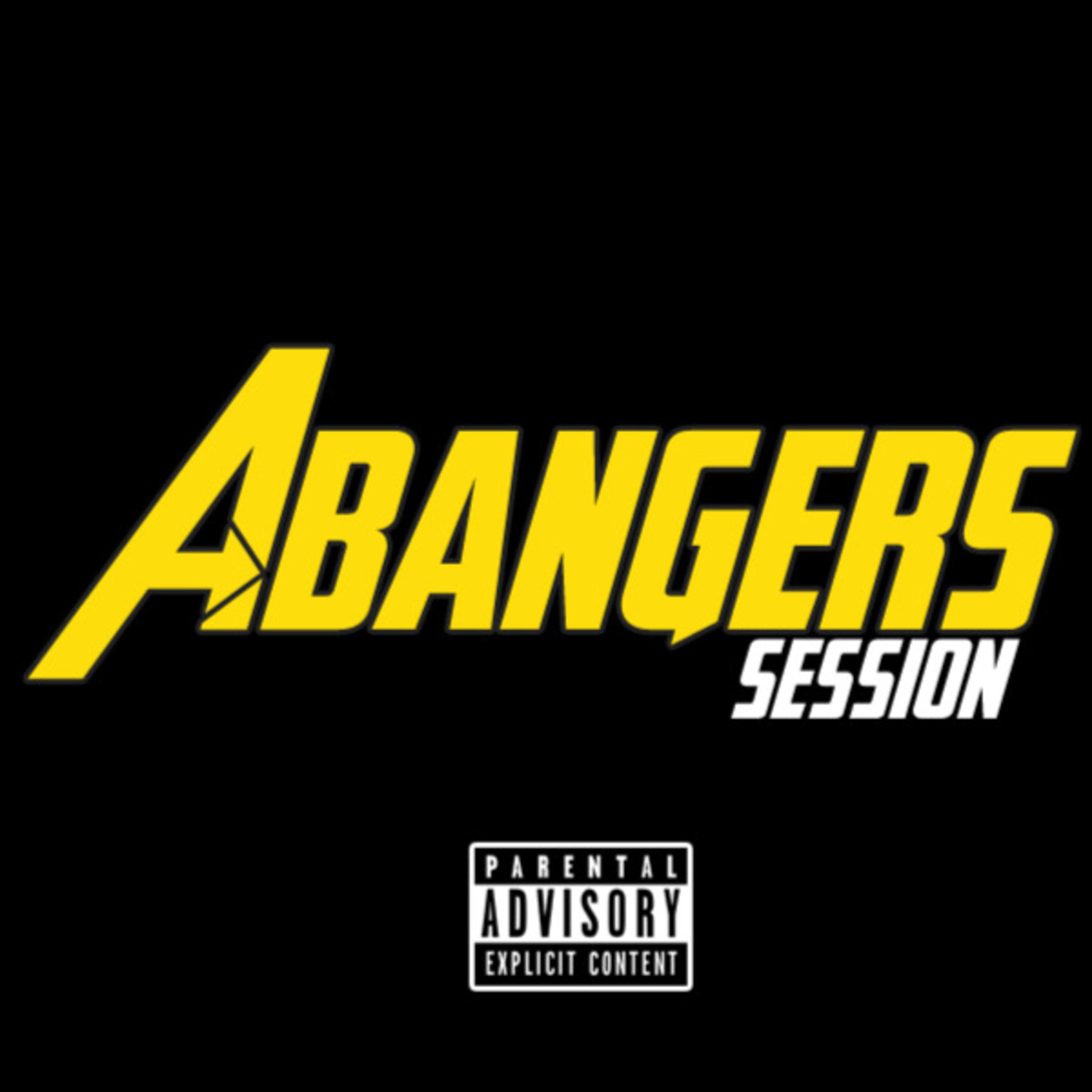 Abangers Session: The Podcast