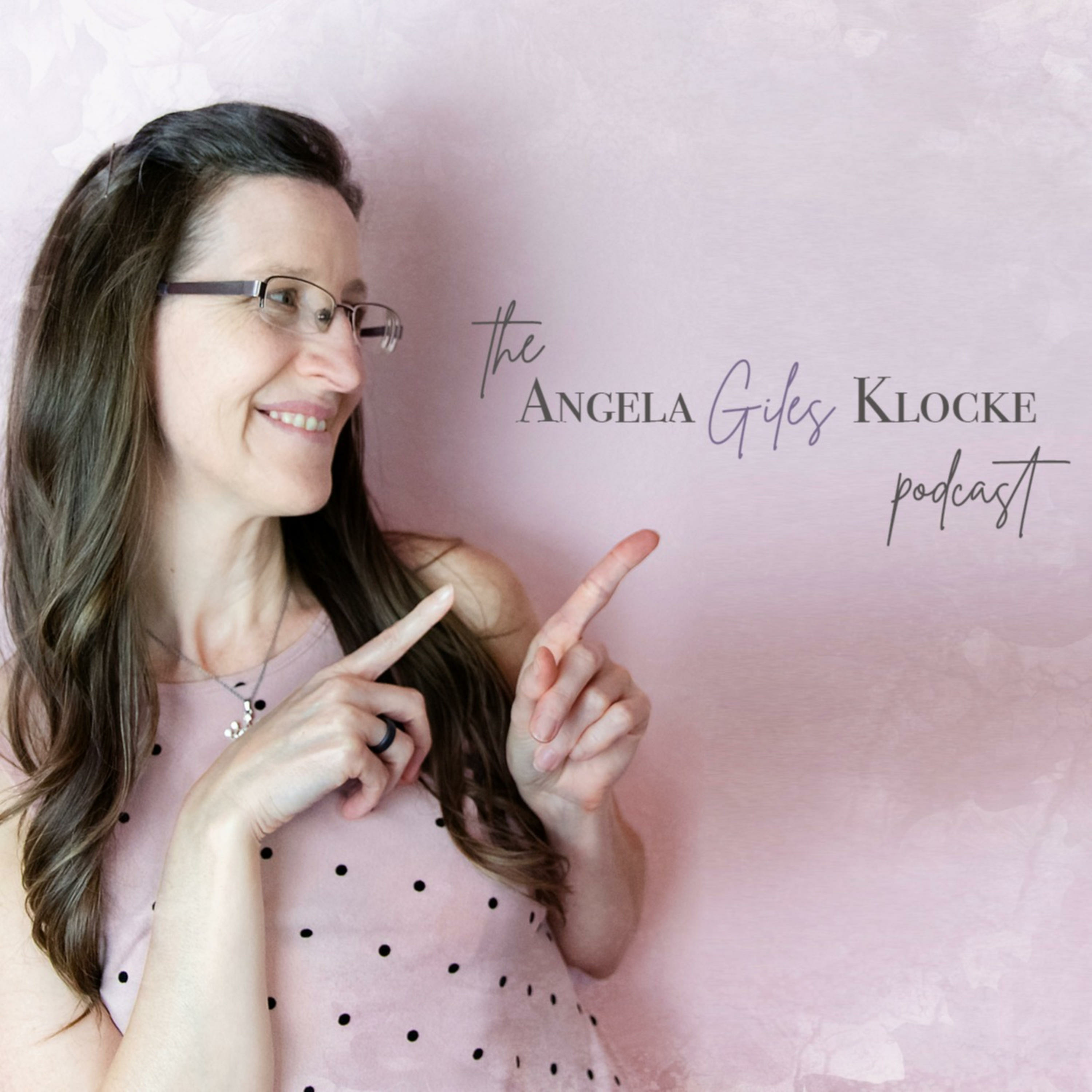 The Angela Giles Klocke Podcast
